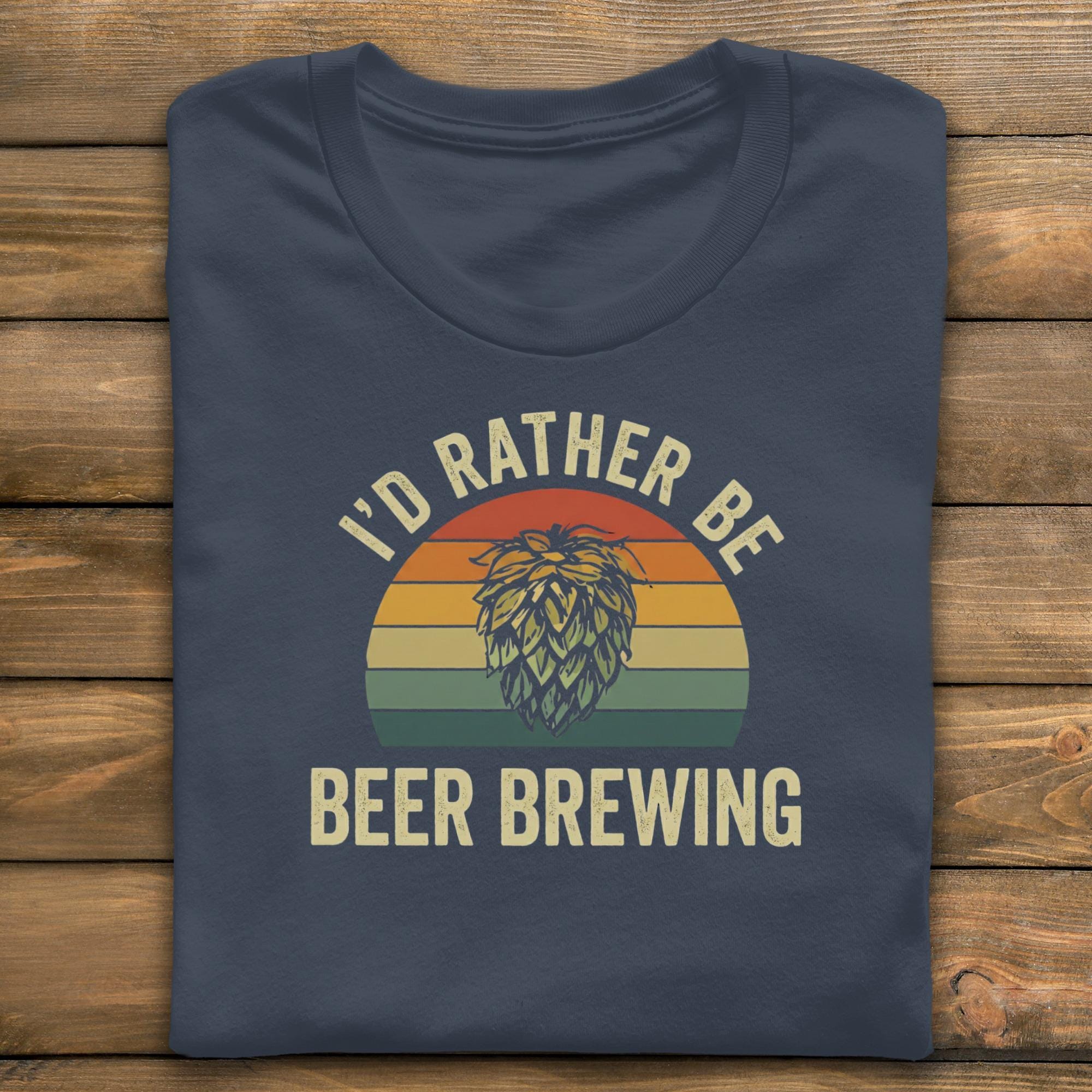 Beer Brewing Shirt, I'd Rather Be Beer Brewing T-Shirt, Gift for Beer Lovers, Homebrewing Tee, Craft Beer Enthusiast Shirt