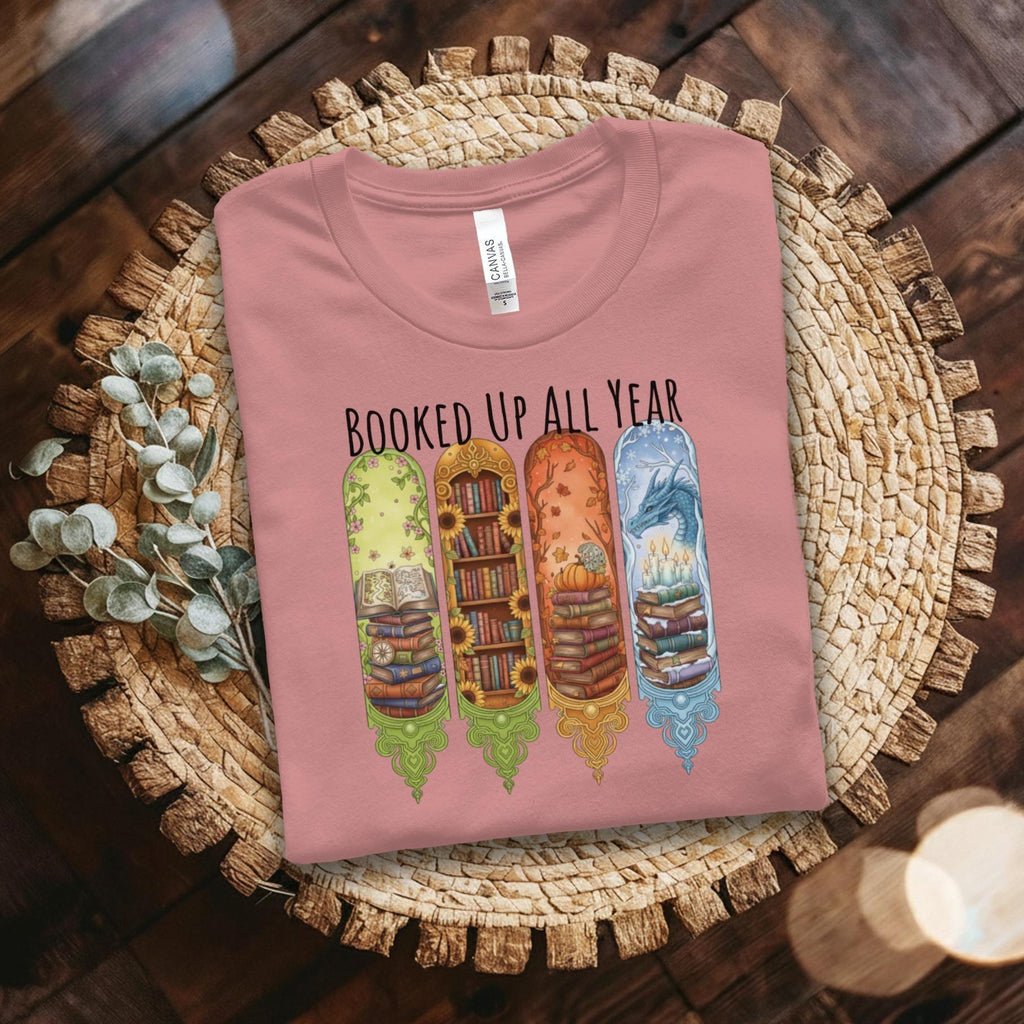 Booked Up All Year Shirt, Book Lover Gift, Reading Enthusiast Tee, Bookworm T-Shirt, Unique Literary Apparel, Reader's Wardrobe