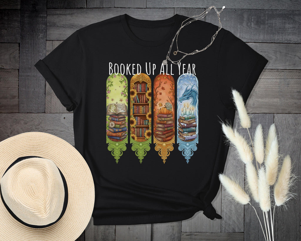 Booked Up All Year Shirt, Book Lover Graphic Tee, Readers Gift, Bookworm T-Shirt, Literary Shirt, Novel Lover Top, Reading Enthusiast