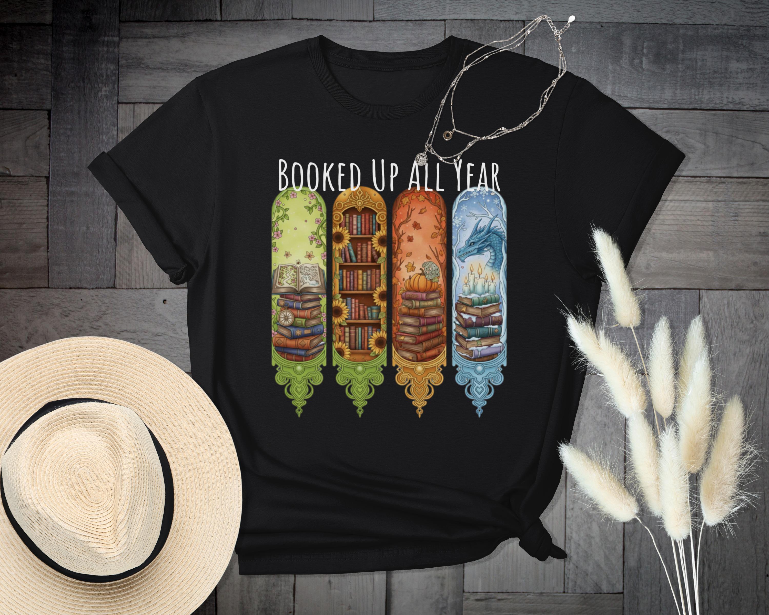 Booked Up All Year Shirt, Book Lover Graphic Tee, Readers Gift, Bookworm T-Shirt, Literary Shirt, Novel Lover Top, Reading Enthusiast