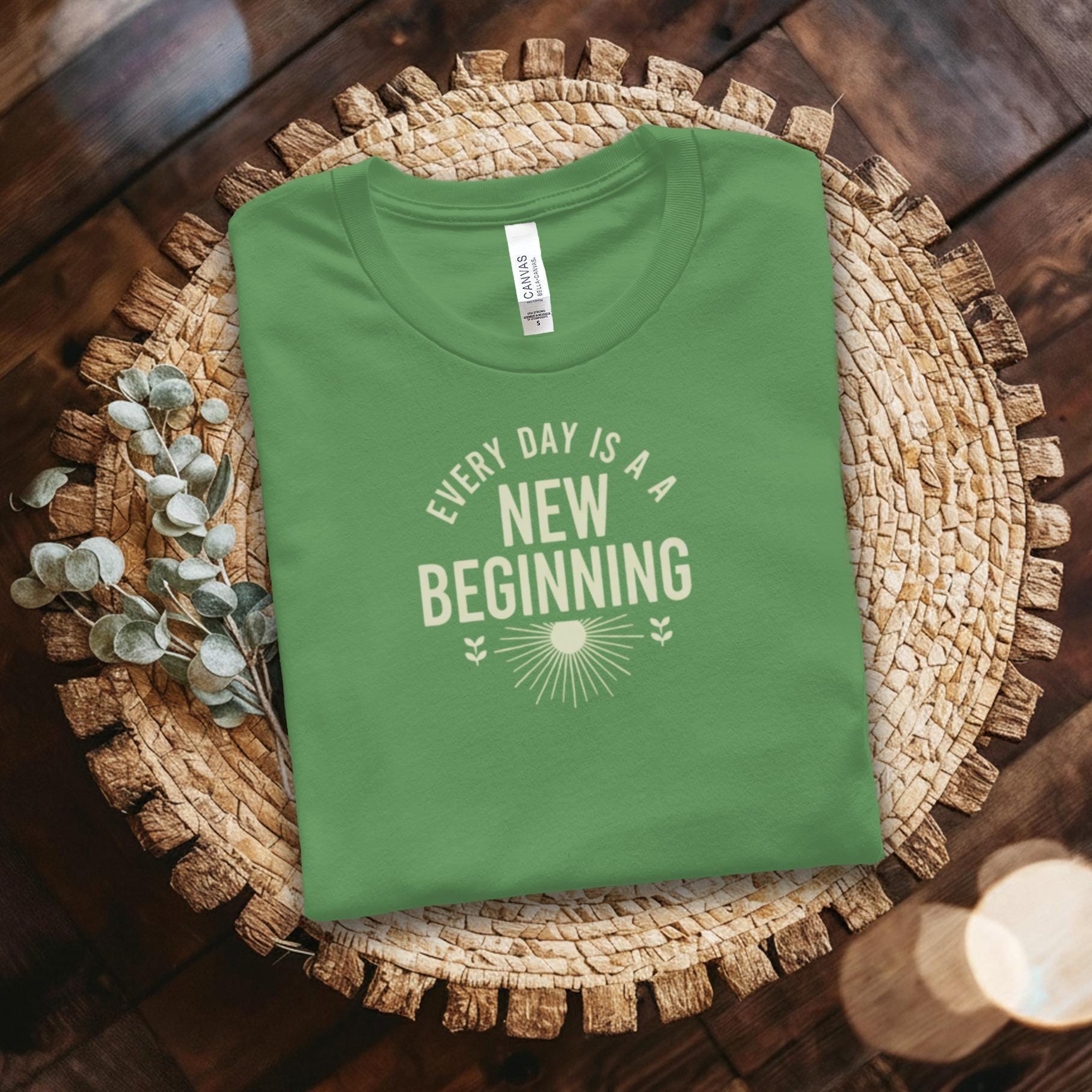 Motivational Graphic Tee, Every Day is a New Beginning Shirt, Inspirational Quote T-Shirt, Positive Vibes Apparel, Uplifting Gift