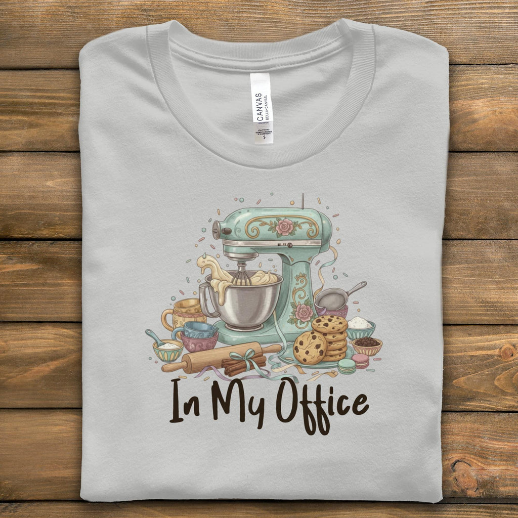 Vintage Baking Mixer Art, In My Office T-Shirt, Cute Kitchen Decor, Funny Baker Gift, Retro Mixer Tee, Baking Lover Shirt, Pastry Chef