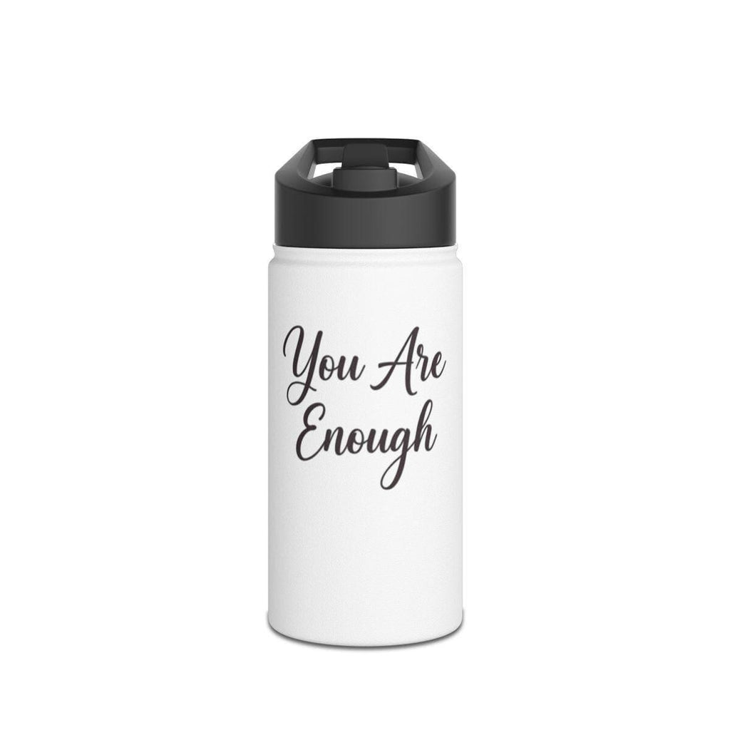Motivational Water Bottle, Inspirational Quote Hydration, Reusable Travel Bottle, You Are Enough Message, Eco-Friendly Drinkware