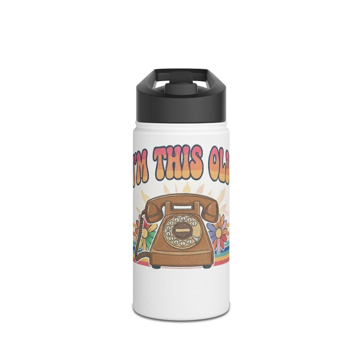 Retro Style Water Bottle, Vintage Phone Design, I'm This Old, Colorful Flower Accents, Insulated Stainless Steel Flask