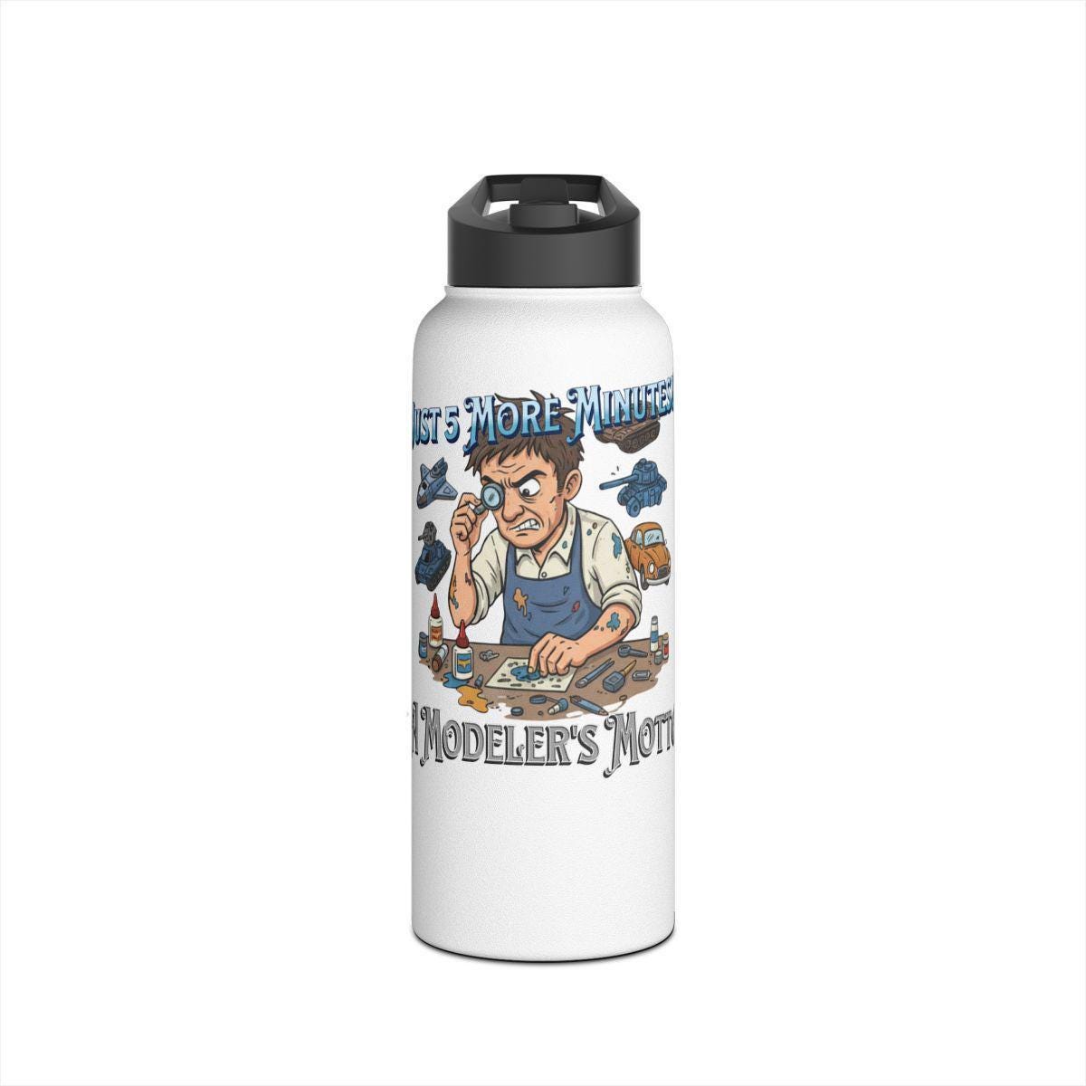 Funny Modelers Water Bottle, Just 5 More Minutes Modelers Motto, Model Building Gift, Hobby Enthusiast Flask, Hydration for Model Makers