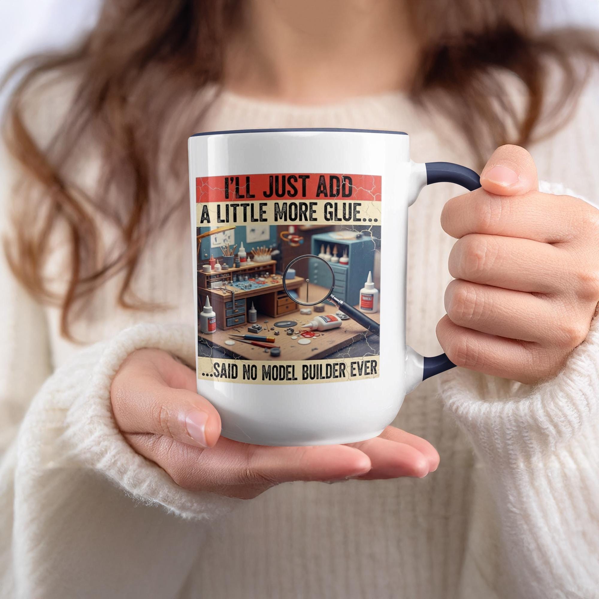 Model Builder Mug, Just Add More Glue, Hobbyist Gift, Funny Mug, Modeler Coffee Cup, Gift For Modeler, Model Making, Hobby Mug
