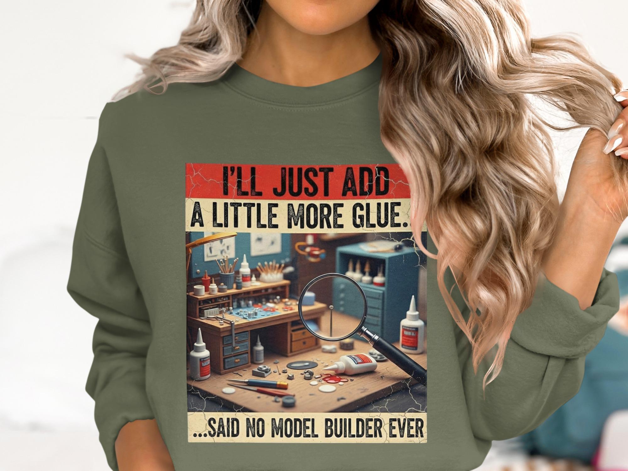 Model Builder T-Shirt, Add More Glue Tee, Hobby Shirt, Funny Model Building Gift, Comfort Colors Shirt, Scale Model Tee, Craft T-Shirt