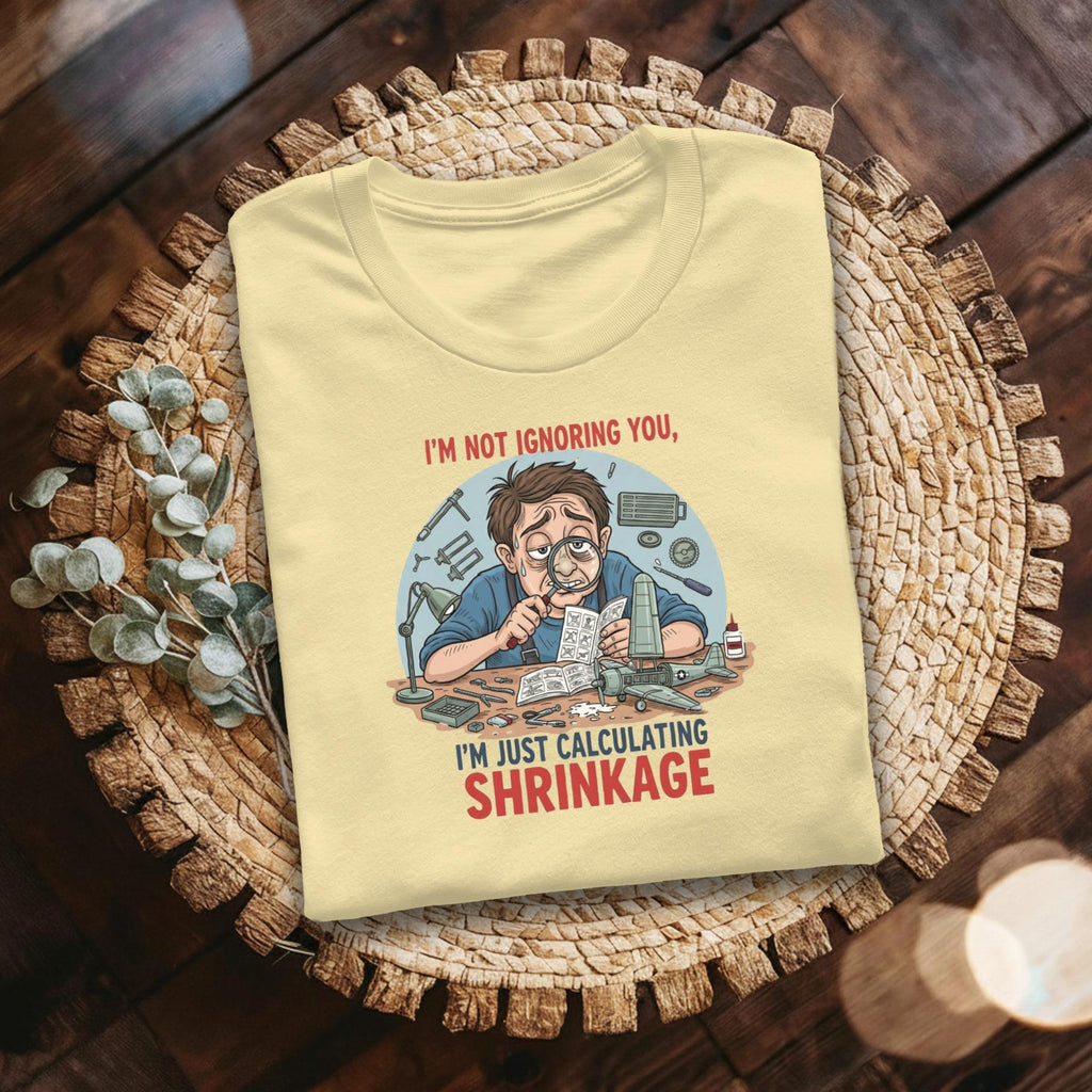 Calculating Shrinkage T-Shirt, Hobby TShirt, Model Building Tee, Funny Model Maker Shirt, Comfort Colors Tee, Gift For Modeler