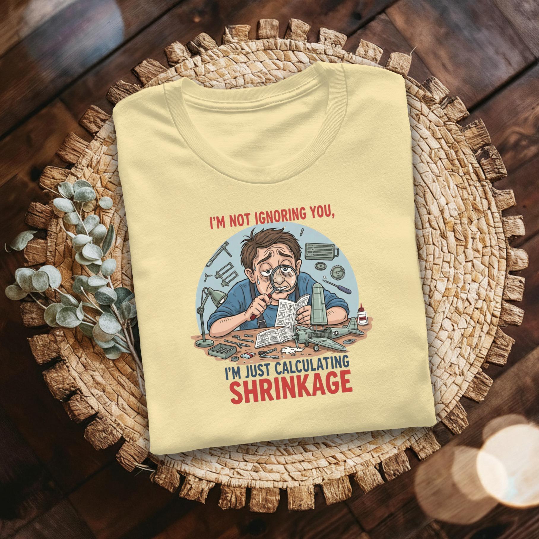 Calculating Shrinkage T-Shirt, Hobby TShirt, Model Building Tee, Funny Model Maker Shirt, Comfort Colors Tee, Gift For Modeler