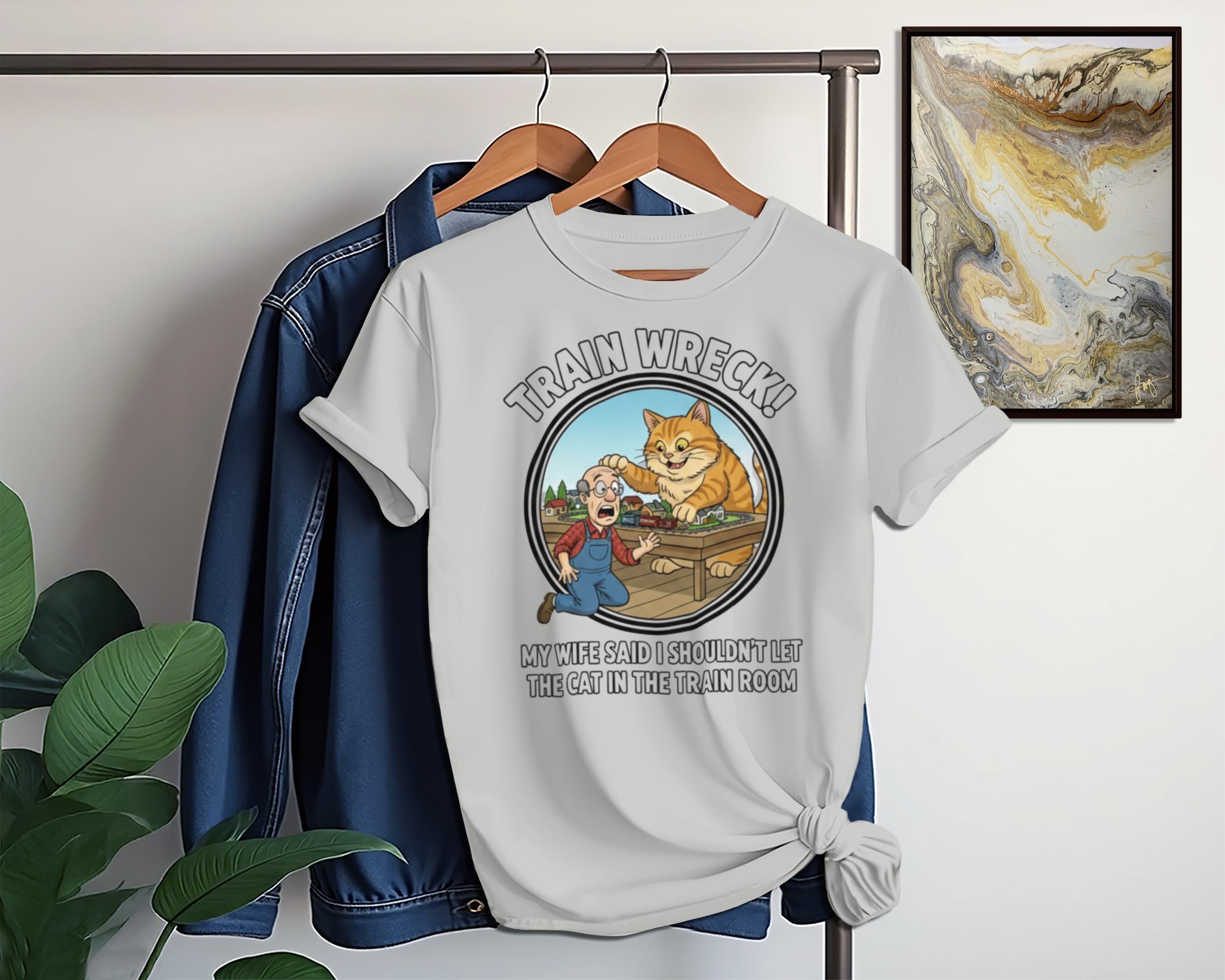 Train Wreck T-Shirt, Funny Cat Shirt, Model Train Humor Tee, Man Cave Shirt, Gift for Train Lovers, Cat Lover Shirt, Hobbyist Shirt