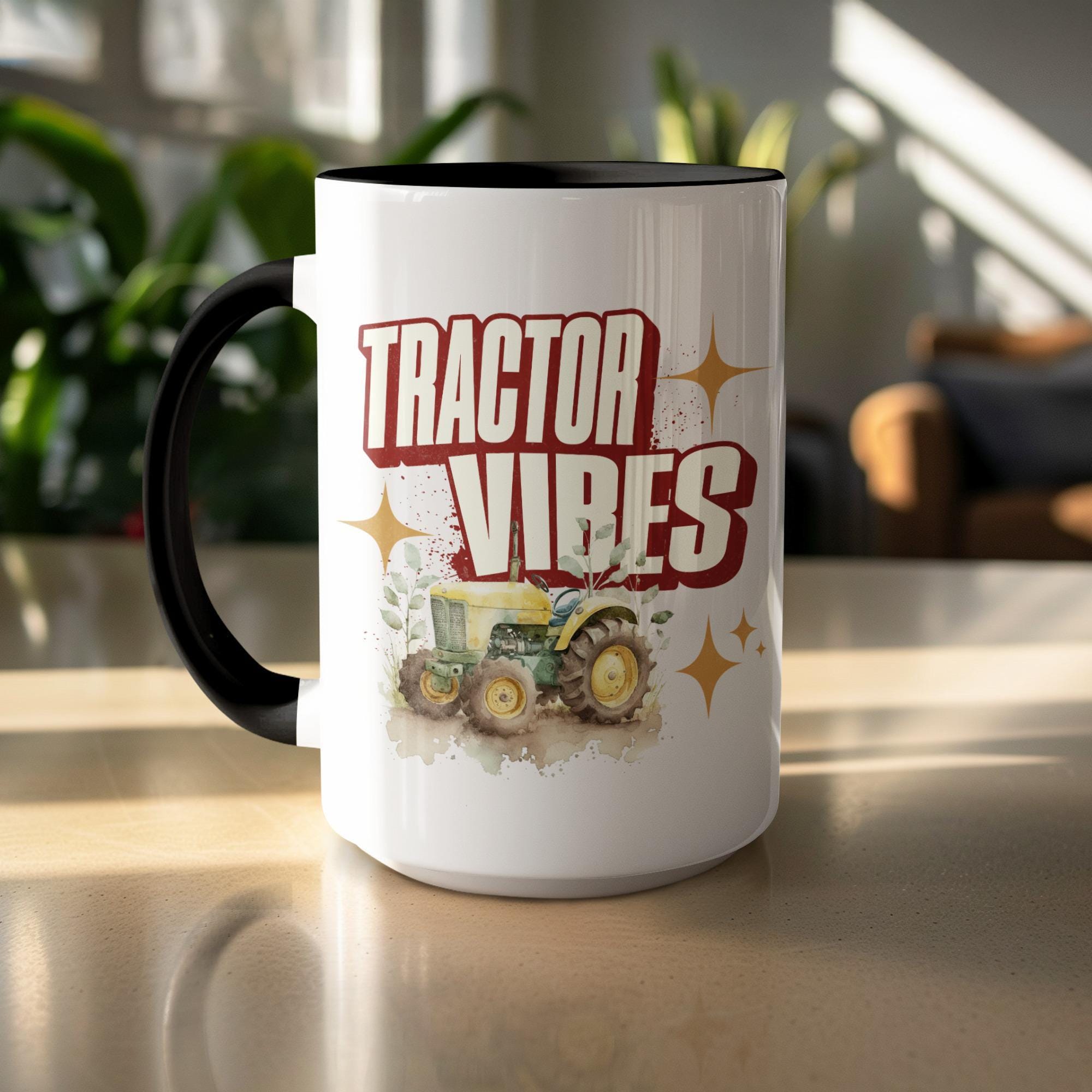 Tractor Vibes Mug, Farm Life Mug, Countryside Mug, Tractor Lover Gift, Rustic Coffee Mug, Farmhouse Decor, Agricultural Mug, Farmer Gift