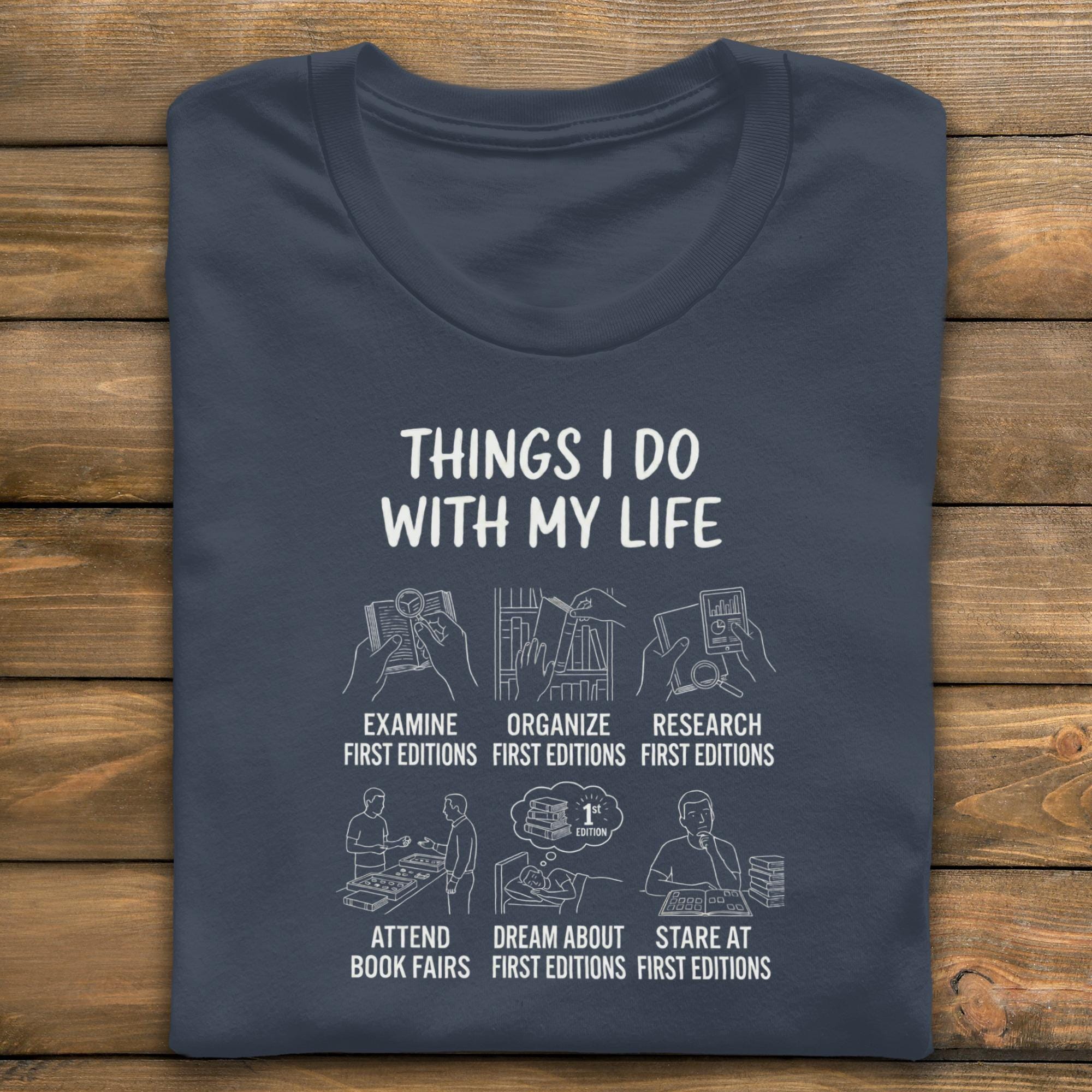 First Edition Book Collector T-Shirt, Bookworm Gifts, Literary Shirt, Book Lover Apparel, Reader Tee, Bibliophile Shirt, Bookish Gifts