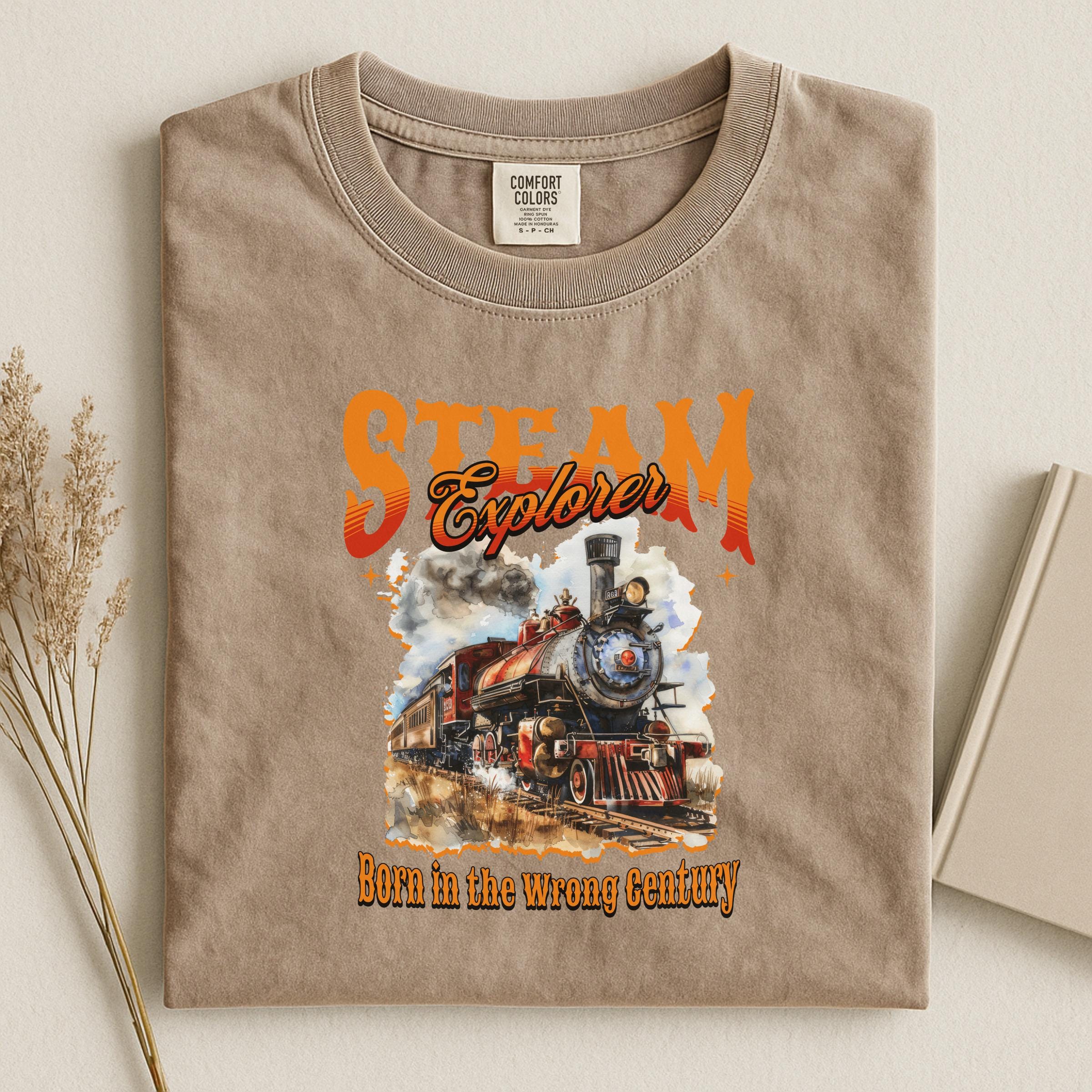 Steam Explorer Shirt, Train Graphic Tee, Born in the Wrong Century, Vintage Locomotive Design, Retro Train Enthusiast Gift