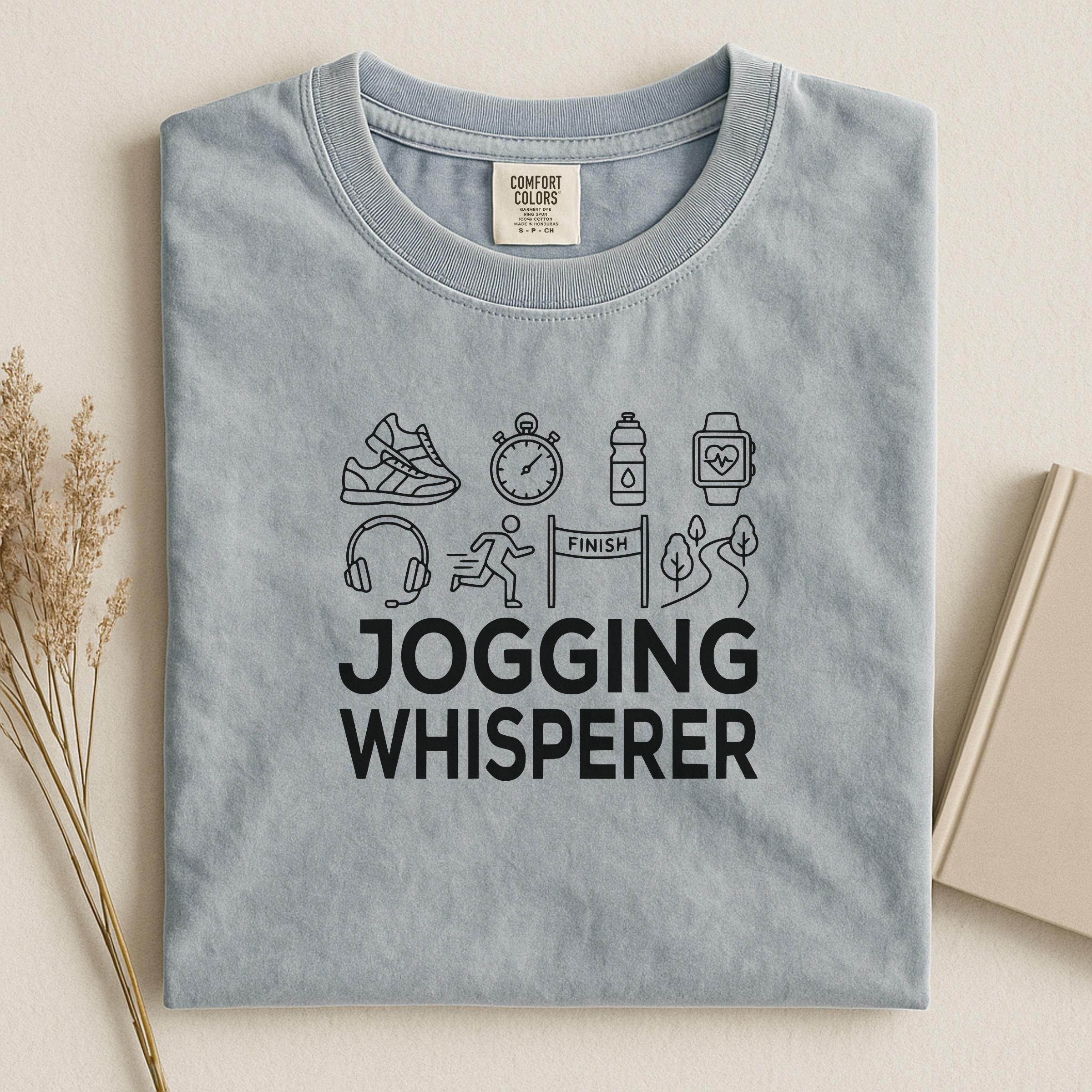 Jogging Whisperer Shirt, Jogger Gift, Running Enthusiast Tee, Fitness Motivation Apparel, Active Lifestyle Shirt, Runner Humor T-Shirt