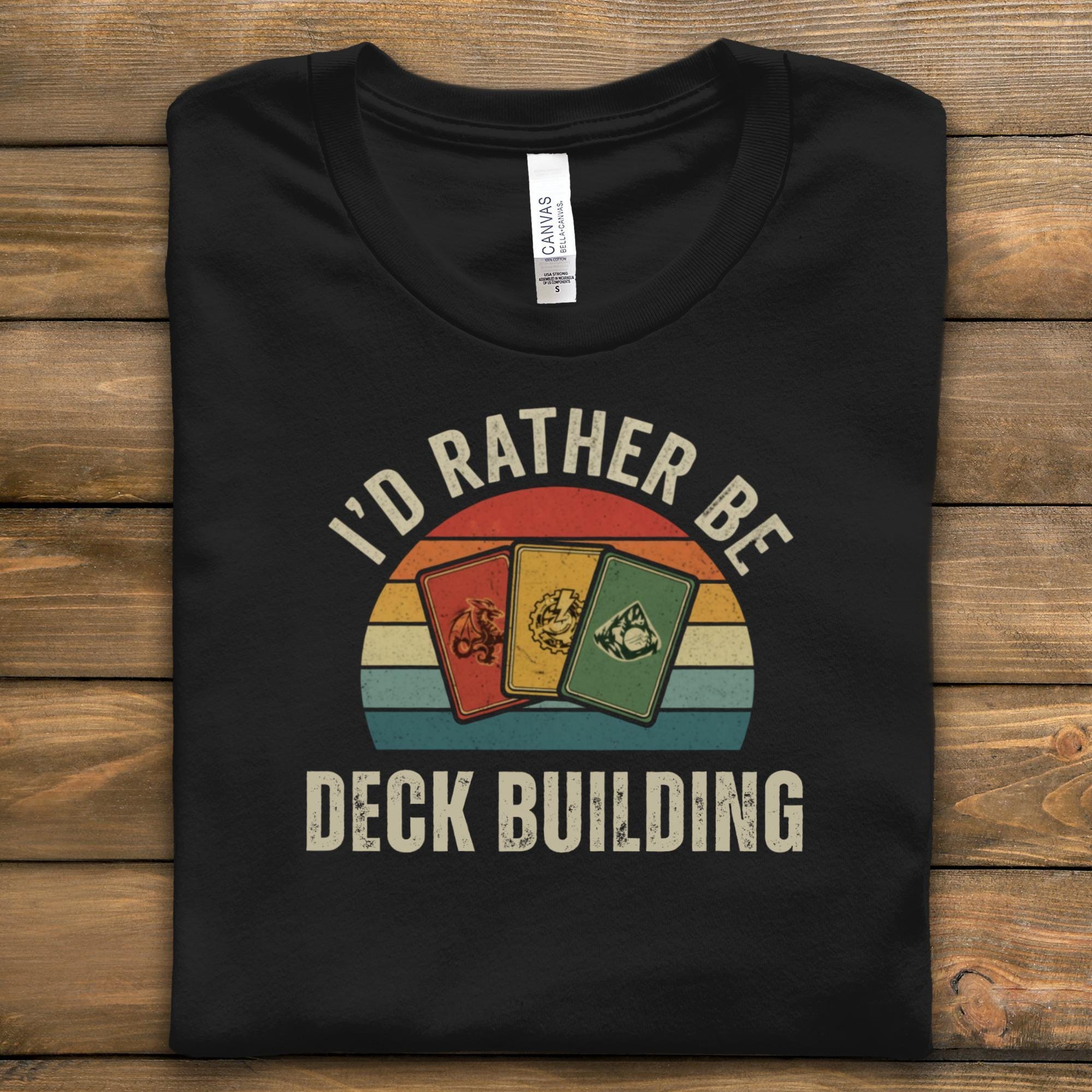 I'd Rather Be Deck Building Shirt, Card Game Fan T-Shirt, Retro Gaming Tee, Gift for Board Game Lovers, Gamer's Apparel