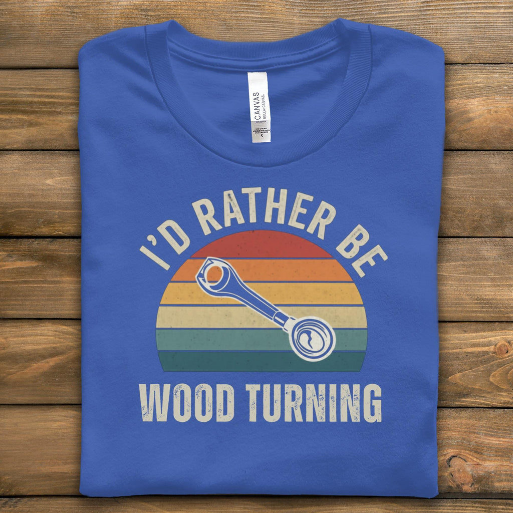 Id Rather Be Wood Turning Vintage Shirt, Retro Woodturning T-Shirt, Funny Woodworking Tee, Gift for Woodworker, Fathers Day