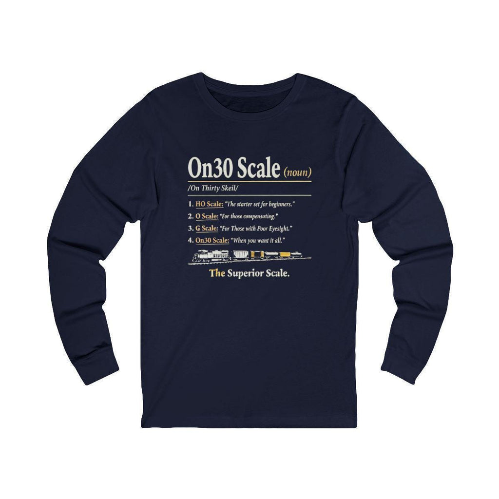 On30 Scale Definition Shirt, Funny Train Model Railroader Tee, Railroad Enthusiast Long Sleeve Top, Model Train Hobby Gift