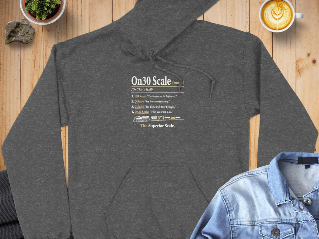On30 Scale Hoodie, Model Train Lovers Gift, Railway Enthusiasts Sweatshirt, Train Scale Apparel, Railroad Memorabilia, Train Hobby Shirt