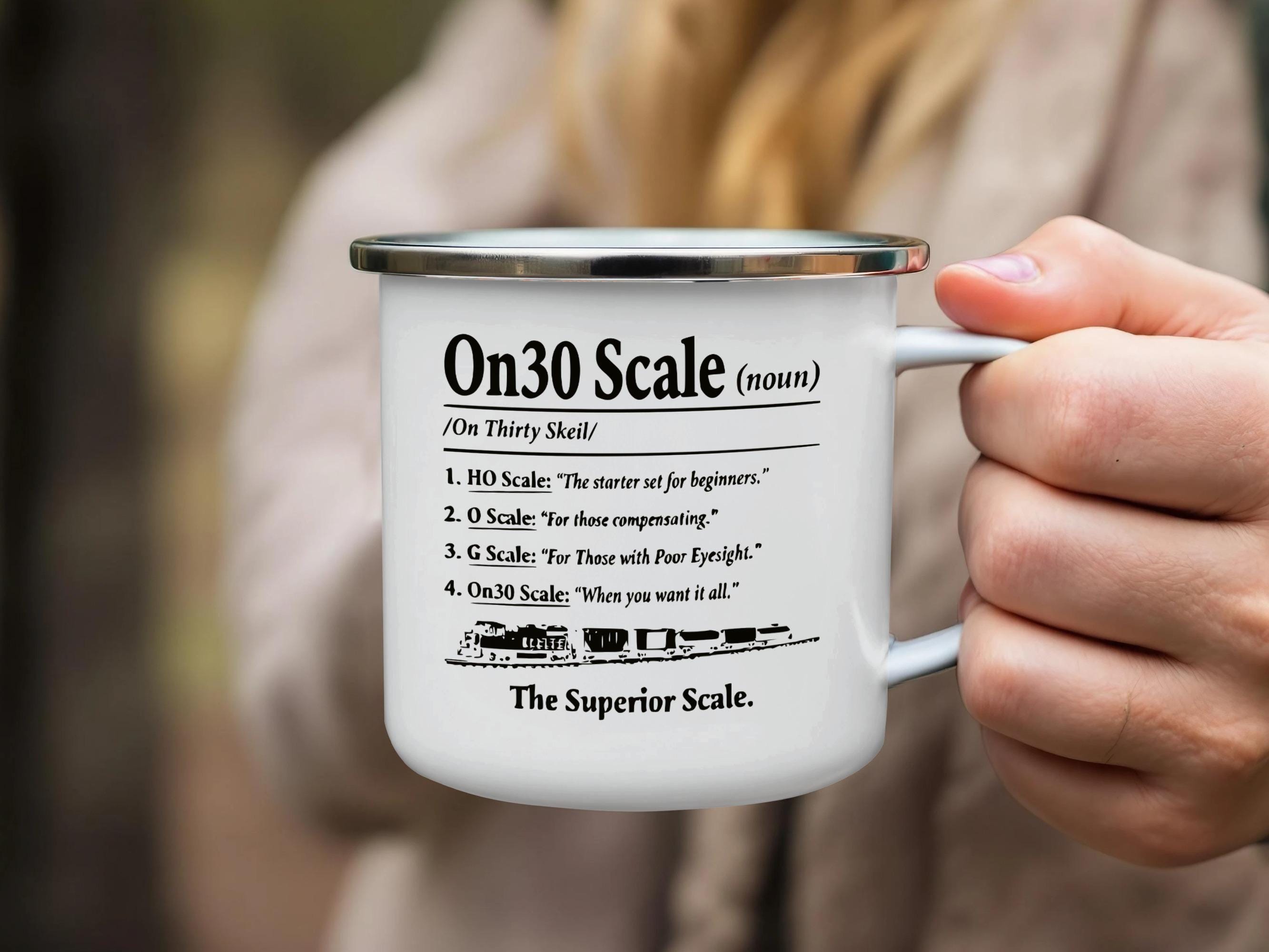 Funny Train Lover Coffee Mug, On30 Scale Definition Mug, Train Enthusiast Gift, Train Scale Mug, Model Train Collector Gift