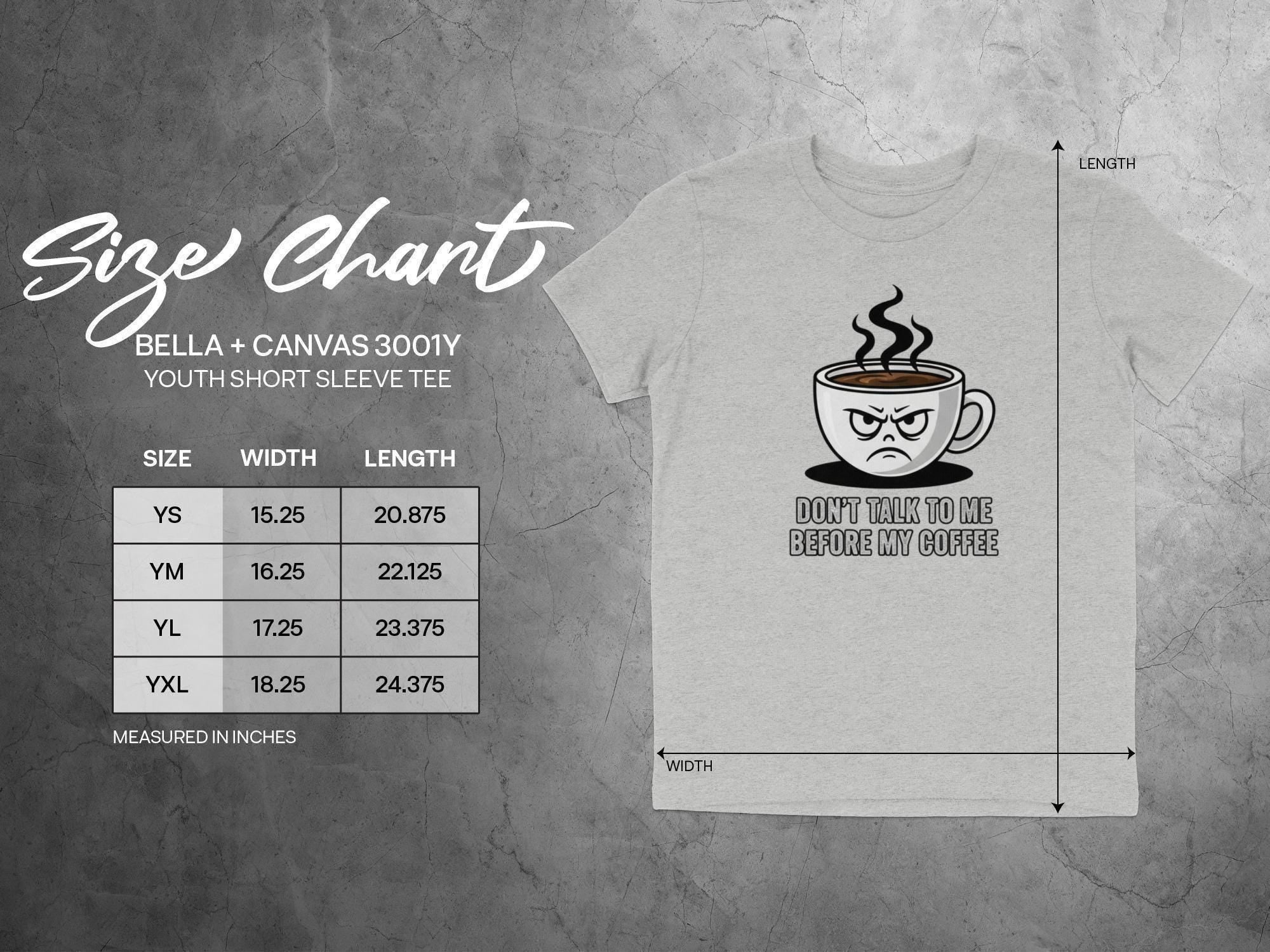 Don't Talk To Me Before My Coffee T-Shirt, Funny Coffee Mug, Coffee Lover Gift, Sarcastic Shirt, Coffee Quote, Caffeine Addict Tee