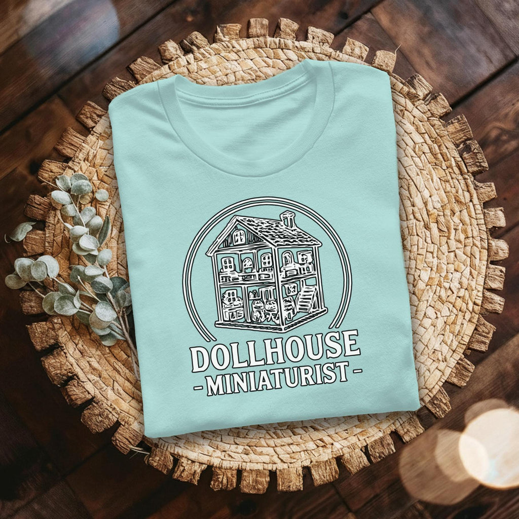 Dollhouse Enthusiast T-Shirt, Miniature House Tee, Dollhouse Gift, Miniaturist Hobby Shirt, Dollhouse Lover Apparel