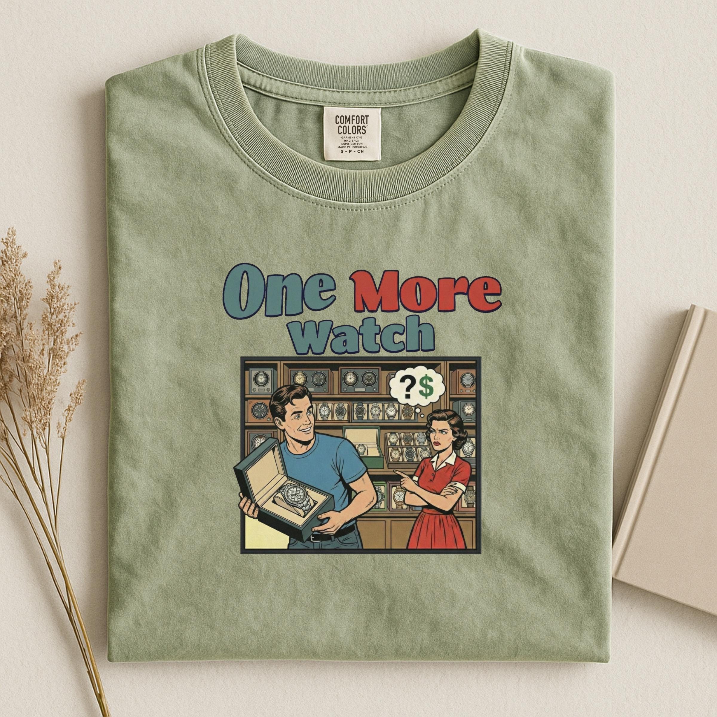 One More Watch Graphic T-Shirt, Retro Comic Style Unisex Tee, Funny Couple Humor Shirt, Gift for Watch Enthusiasts