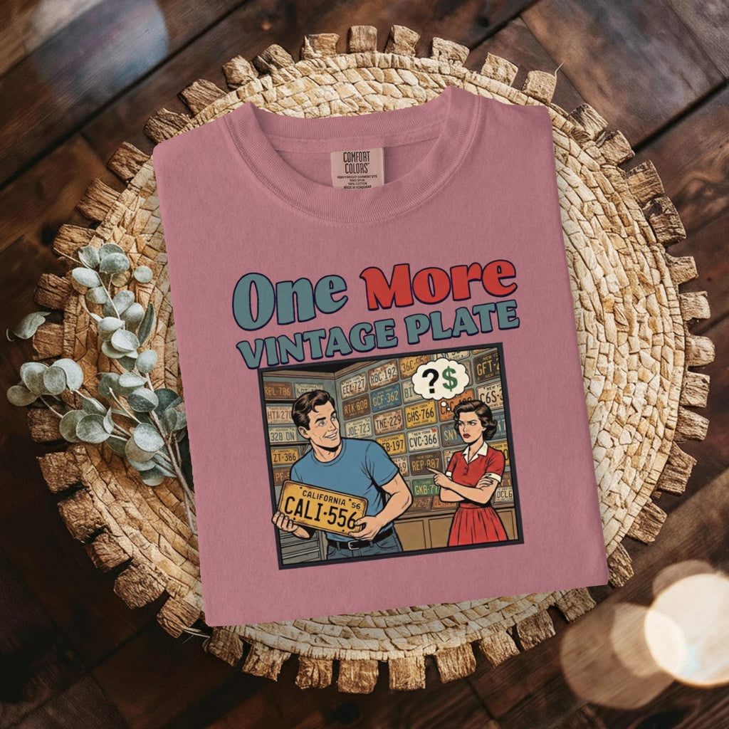 One More Vintage Plate Graphic Tee, Retro Style T-Shirt, Funny Novelty Shirt, Unique Gift for License Plate Collectors, Unisex Casual Top