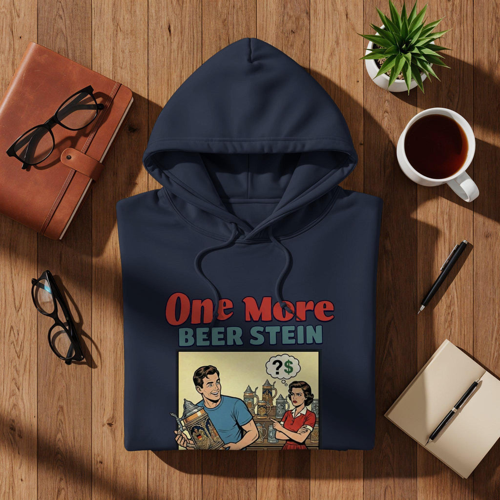 Beer Hoodie, One More Beer Stein Hoodie, Funny Beer Lover Gift, Retro Style Hoodie, Beer Drinking Sweatshirt, Unisex Pullover Hoodie