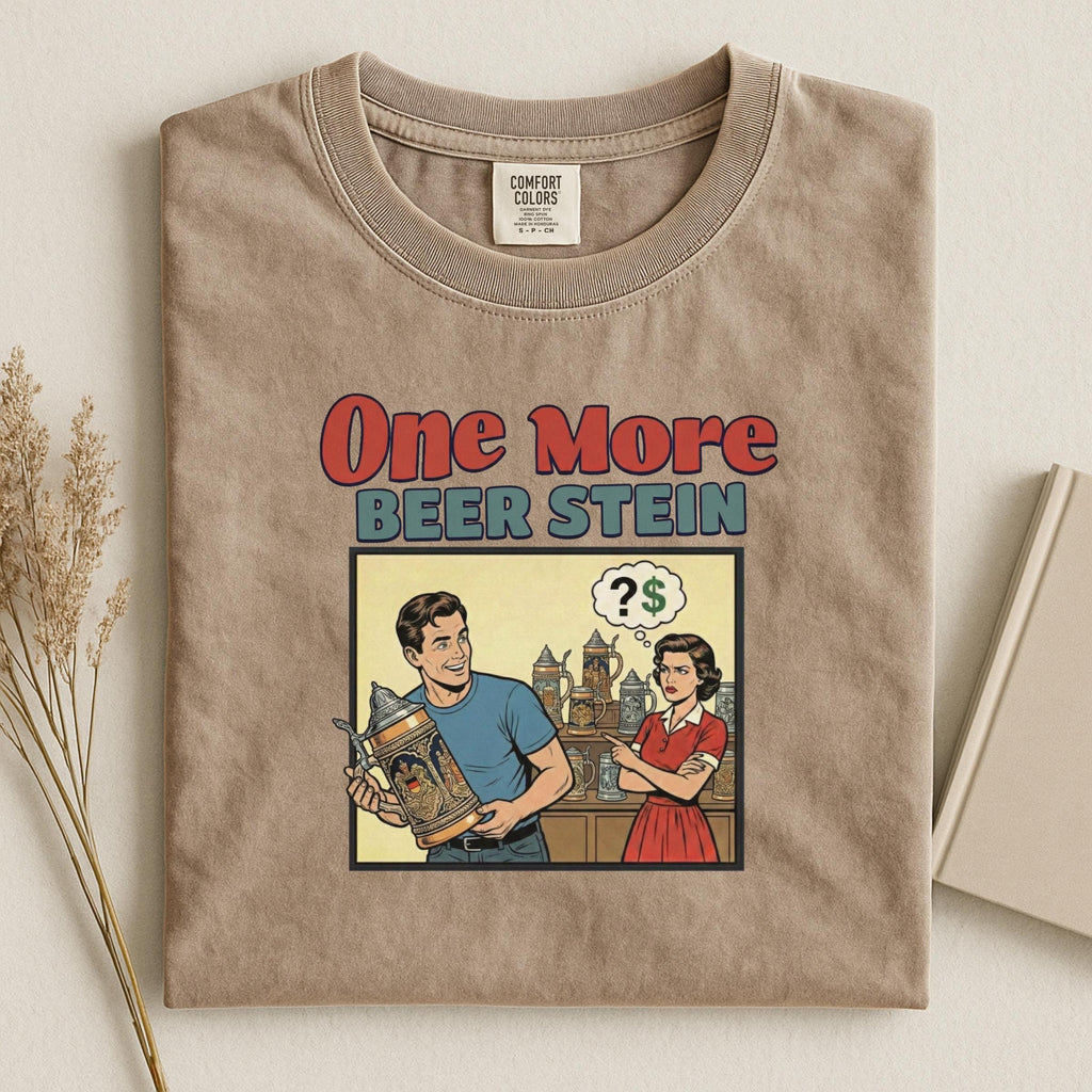 One More Beer Stein Funny Graphic Tee, Vintage Humorous T-Shirt, Retro Beer Lover Gift Shirt, Unique Drinking Humor, Novelty Shirt
