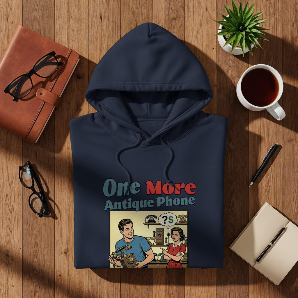 One More Antique Phone Hoodie, Vintage Style Hoodie, Retro Graphic Hoodie, Funny Couples Hoodie, Unique Gift for Him and Her