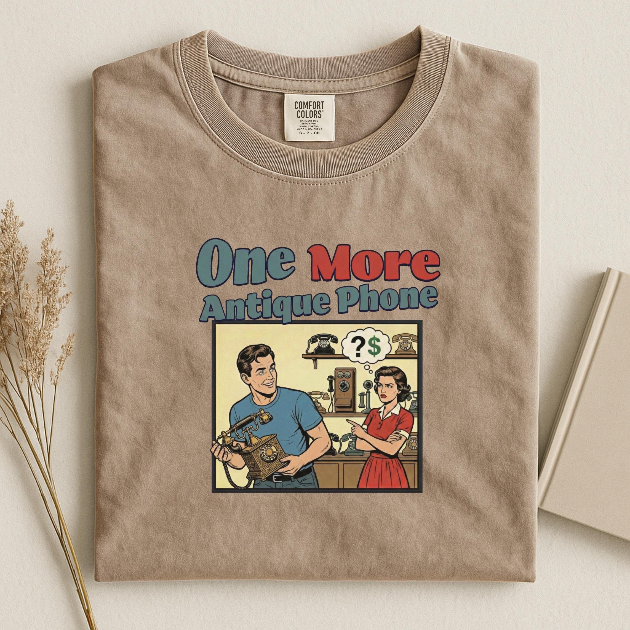 One More Antique Phone Fun Graphic T-Shirt, Vintage Style Shirt, Retro Collectibles Print Tee, Unisex Casual Top, Cool Gift Idea
