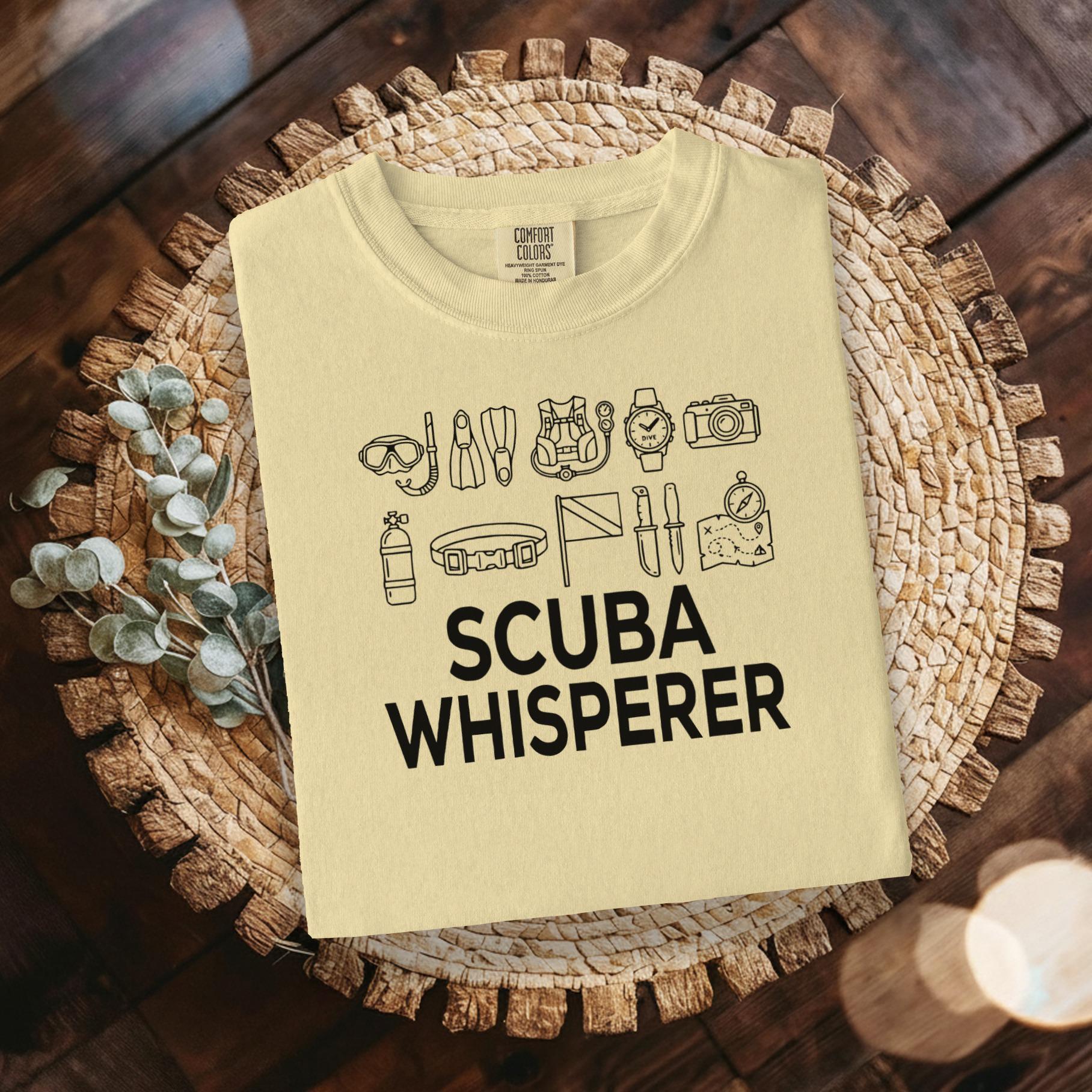 Scuba Whisperer T-Shirt, Diving Lover Gift, Underwater Adventure Tee, Diver Gift, Scuba Diving Shirt, Ocean Life Shirt, Dive T Shirt