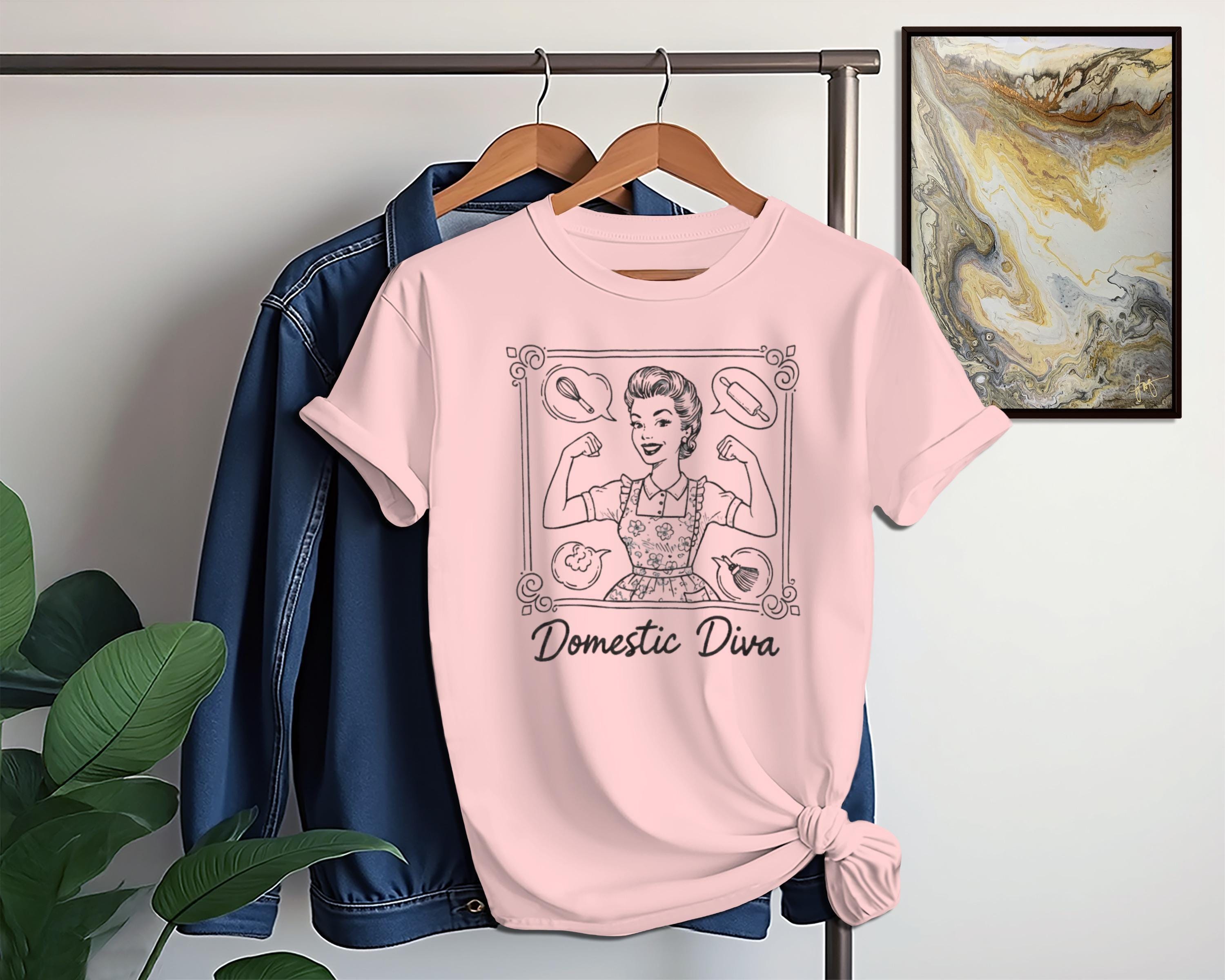 Domestic Diva T-Shirt, Retro Housewife Shirt, Strong Woman Tee, Comfort Colors T Shirt, Sarcastic Housewife, Funny Mom Shirt, Gift for Her