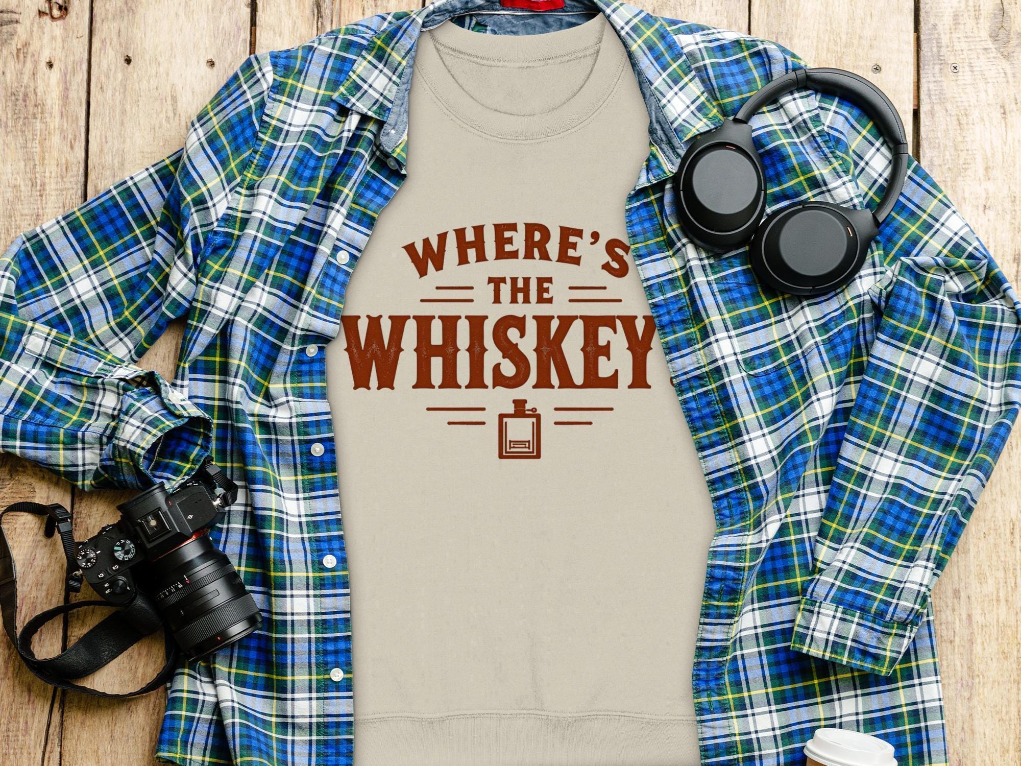 Where's The Whiskey T-Shirt, Funny Alcohol Tee, Comfort Colors Shirt, Party Shirt, Drinking Gift, Sarcastic Tee, Whiskey Lover Apparel