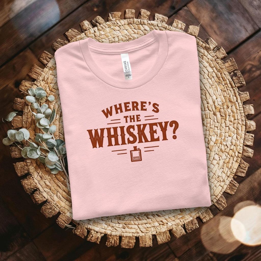 Where's The Whiskey T-Shirt, Funny Alcohol Tee, Comfort Colors Shirt, Party Shirt, Drinking Gift, Sarcastic Tee, Whiskey Lover Apparel
