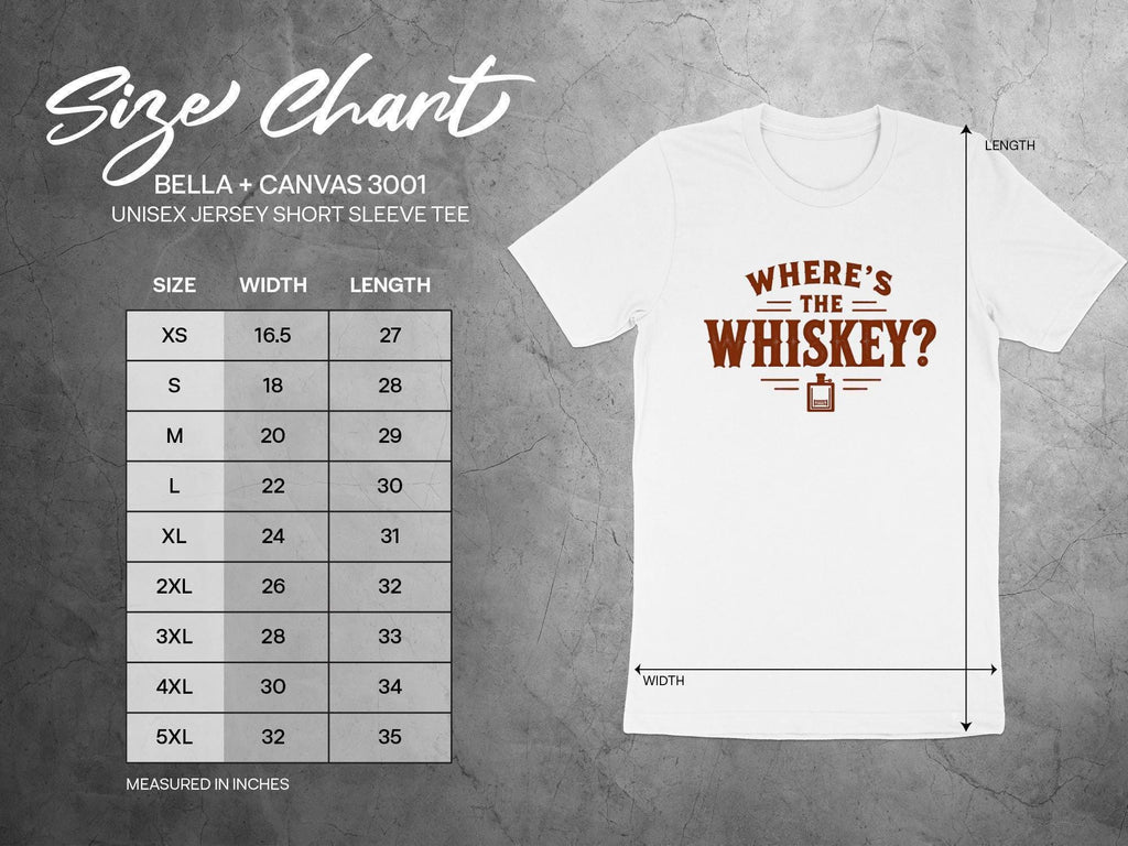 Where's The Whiskey T-Shirt, Funny Alcohol Tee, Comfort Colors Shirt, Party Shirt, Drinking Gift, Sarcastic Tee, Whiskey Lover Apparel