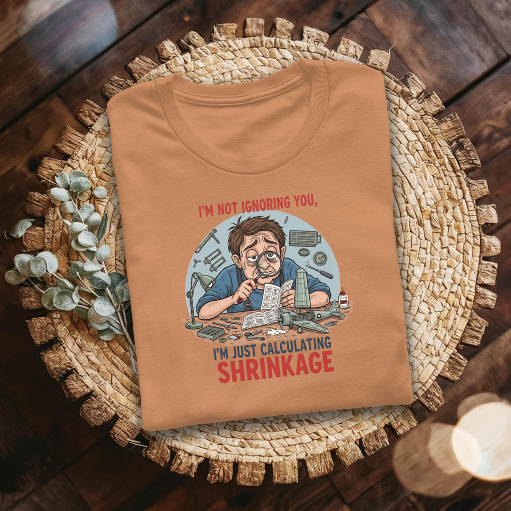 Calculating Shrinkage T-Shirt, Hobby TShirt, Model Building Tee, Funny Model Maker Shirt, Comfort Colors Tee, Gift For Modeler