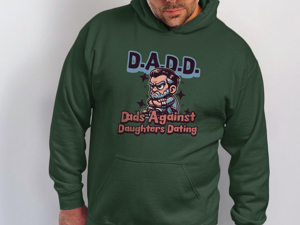 Funny Dads Against Daughters Dating Hoodie, DADD Graphic Sweatshirt, Gift for Dad, Father's Day Hoodie, Dad Joke Apparel, Humor Hoodie