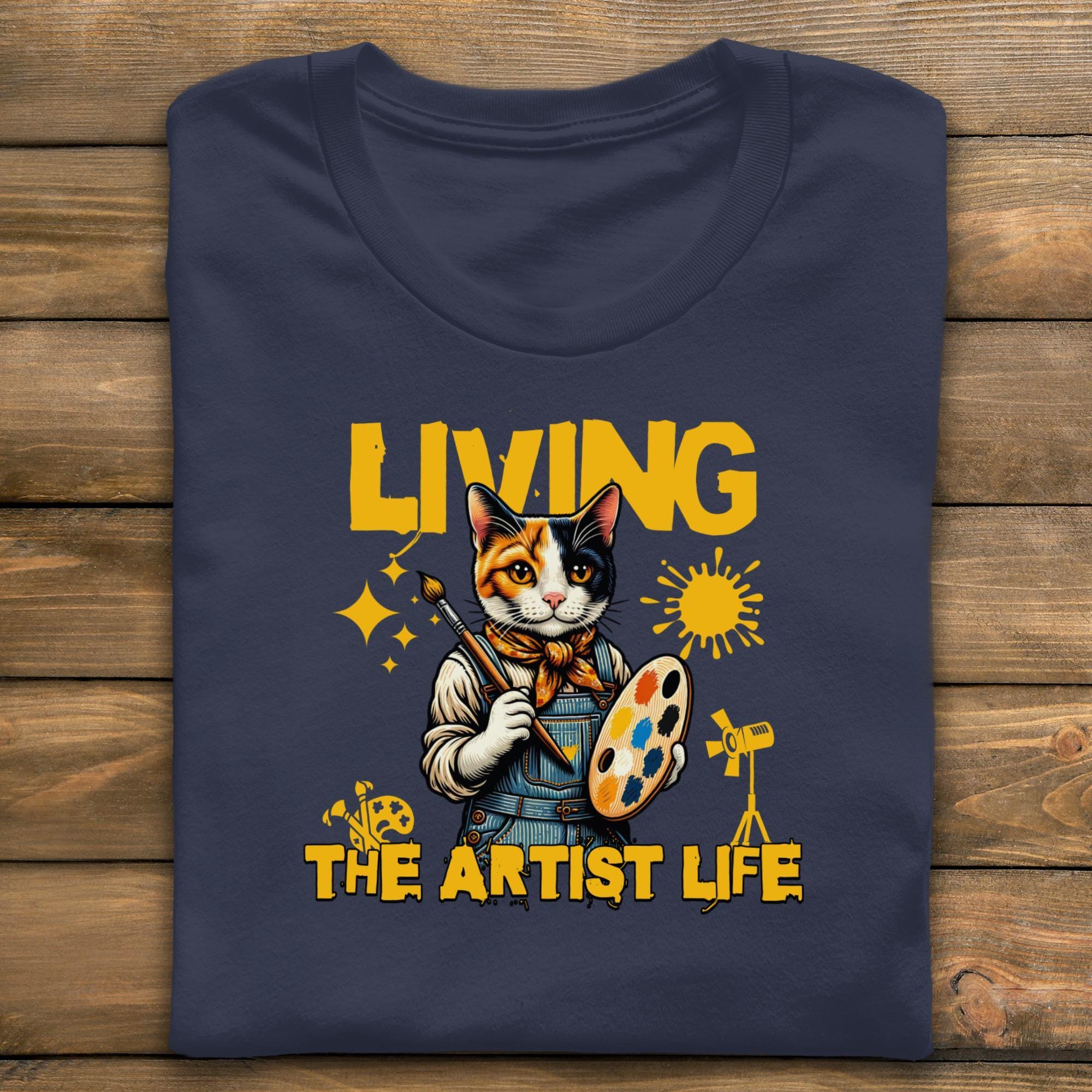 Funny Cat Artist T Shirt, Living the Artist Life Tee, Creative Cat Lover Gift, Cat Art Graphic Tee, Cool Cat Shirt, Unisex Artist Shirt