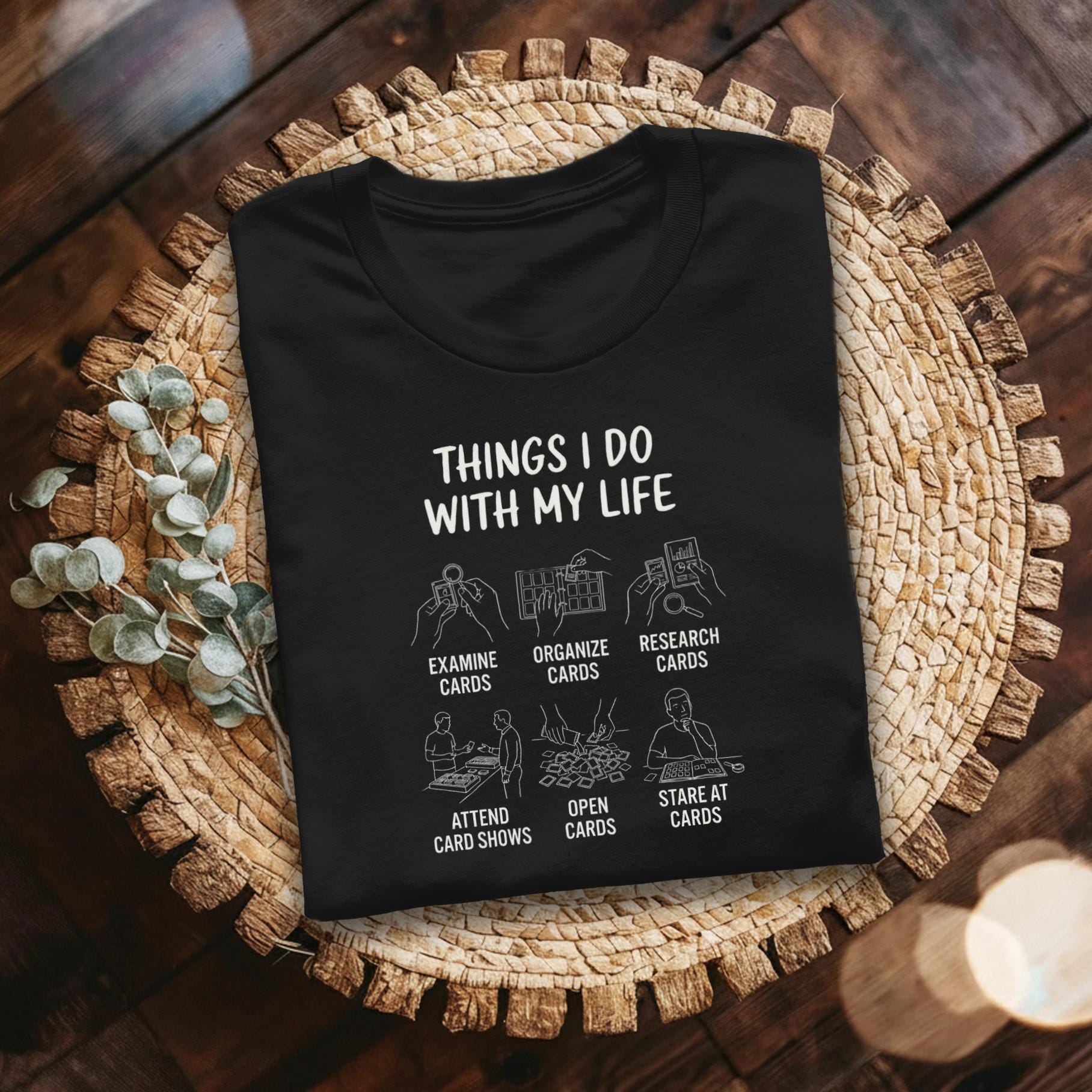 Card Collector T-Shirt, Trading Card Hobby Tee, Things I Do With My Life, Funny Card Show Gift, Card Collecting Shirt, Carding Tee