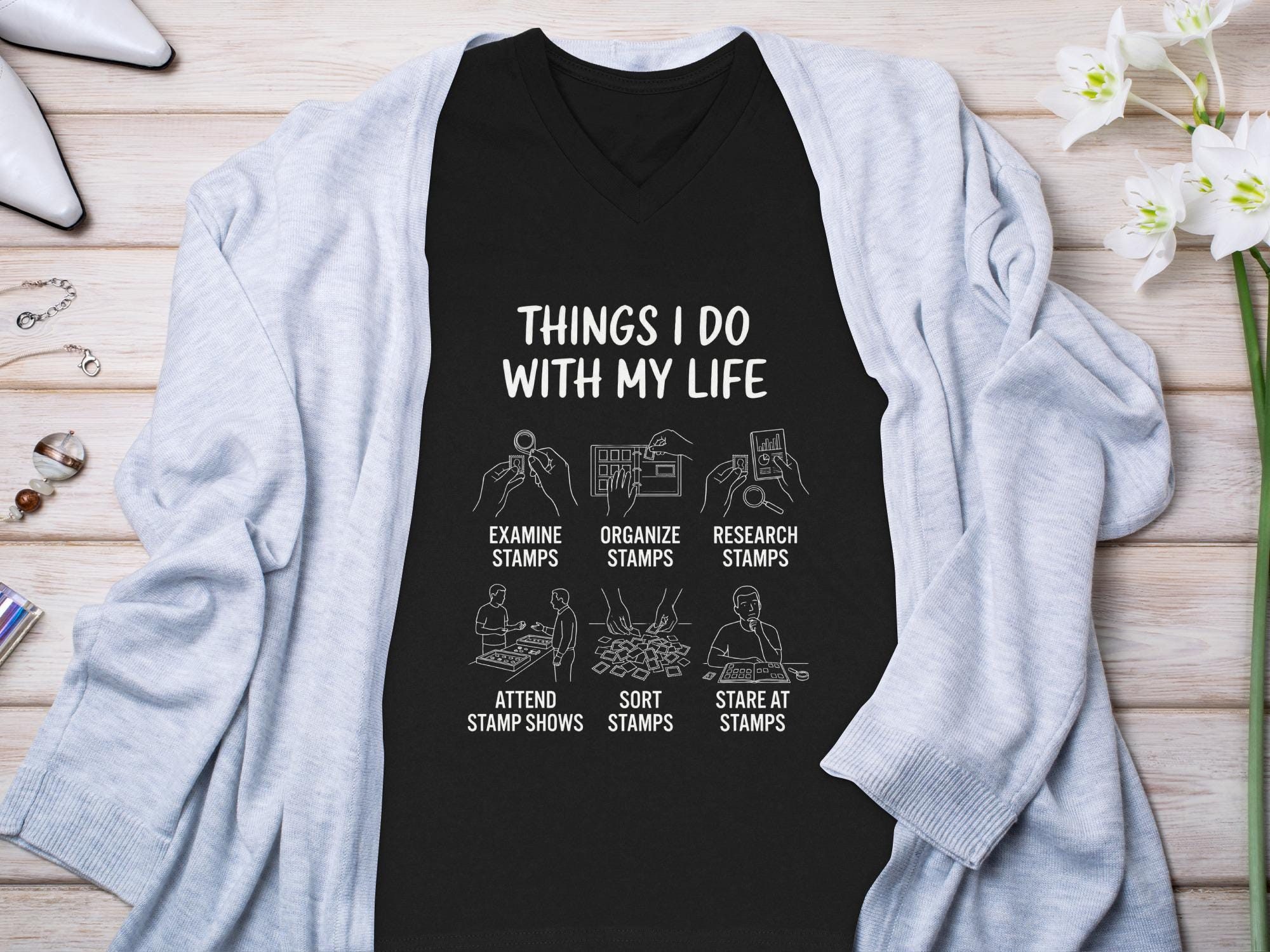 Stamp Collector T-Shirt, Things I Do With My Life, Philately Hobby Tee, Stamp Lover Gift, Funny Stamp Collecting Shirt, Show Stamps, Sort