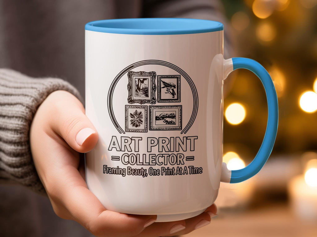 Art Print Collector Mug, Unique Art Lover Gift, Coffee Cup with Funny Quote, Artist Enthusiast Present, Art Print Collector