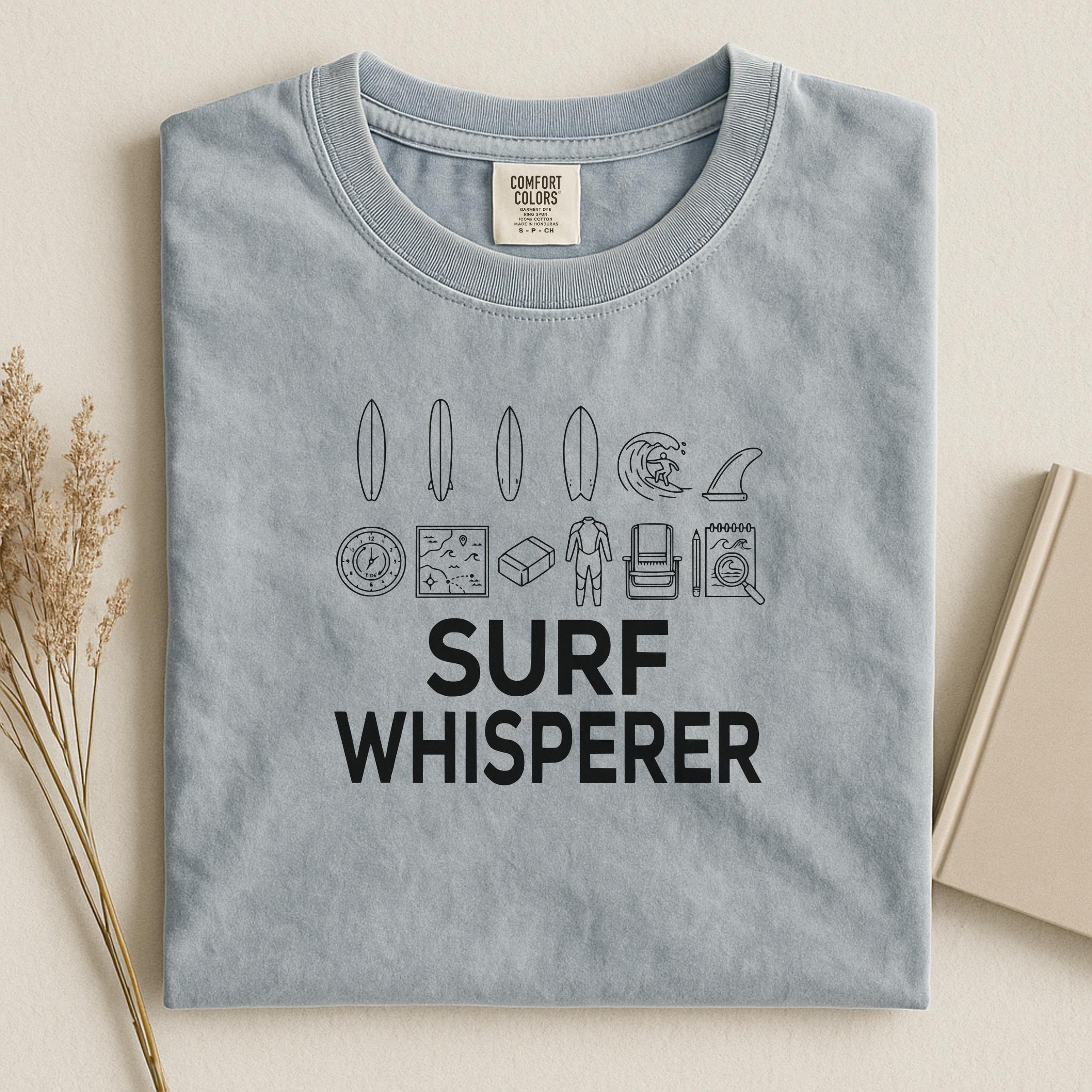 Surf Whisperer T-Shirt, Surfing Graphic Tee, Beach Lover Shirt, Coastal Life Tee, Ocean Enthusiast Top, Surfboard Gift Idea, Unisex