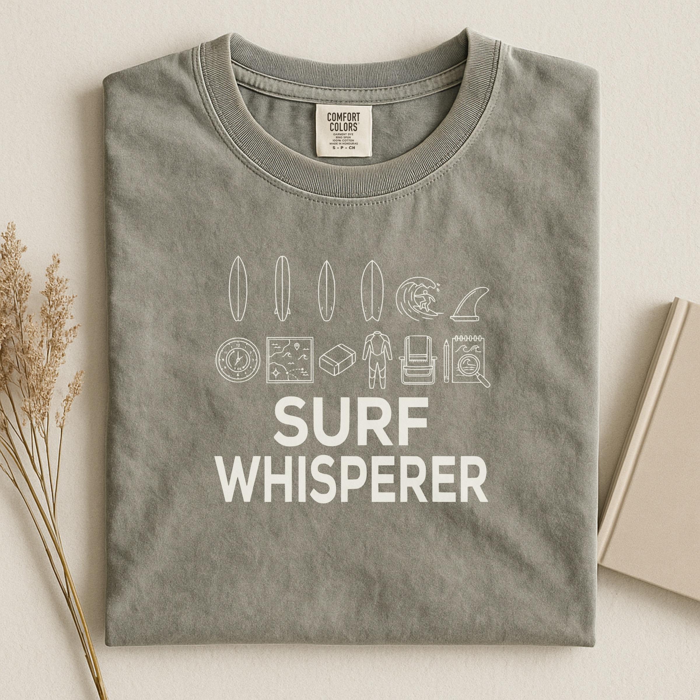 Surf Whisperer T Shirt, Surfer Gift Idea, Surfing Shirt, Beach Life T Shirt, Ocean Lover Tee, Surf Apparel, Coastal Clothing