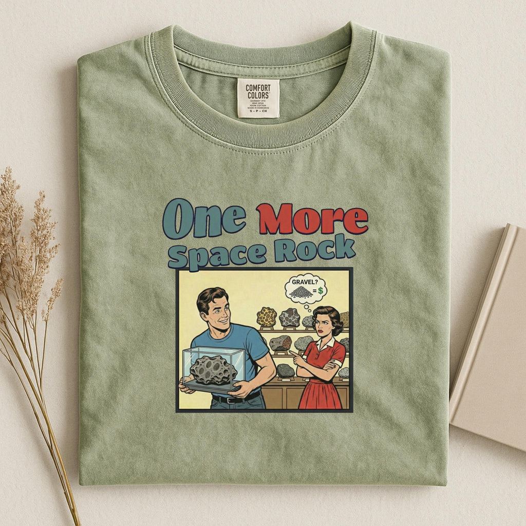 One More Space Rock Shirt, Funny Graphic Tee, Retro Style T-shirt, Vintage Humor Top, Unique Gift Idea, Cool Casual Wear