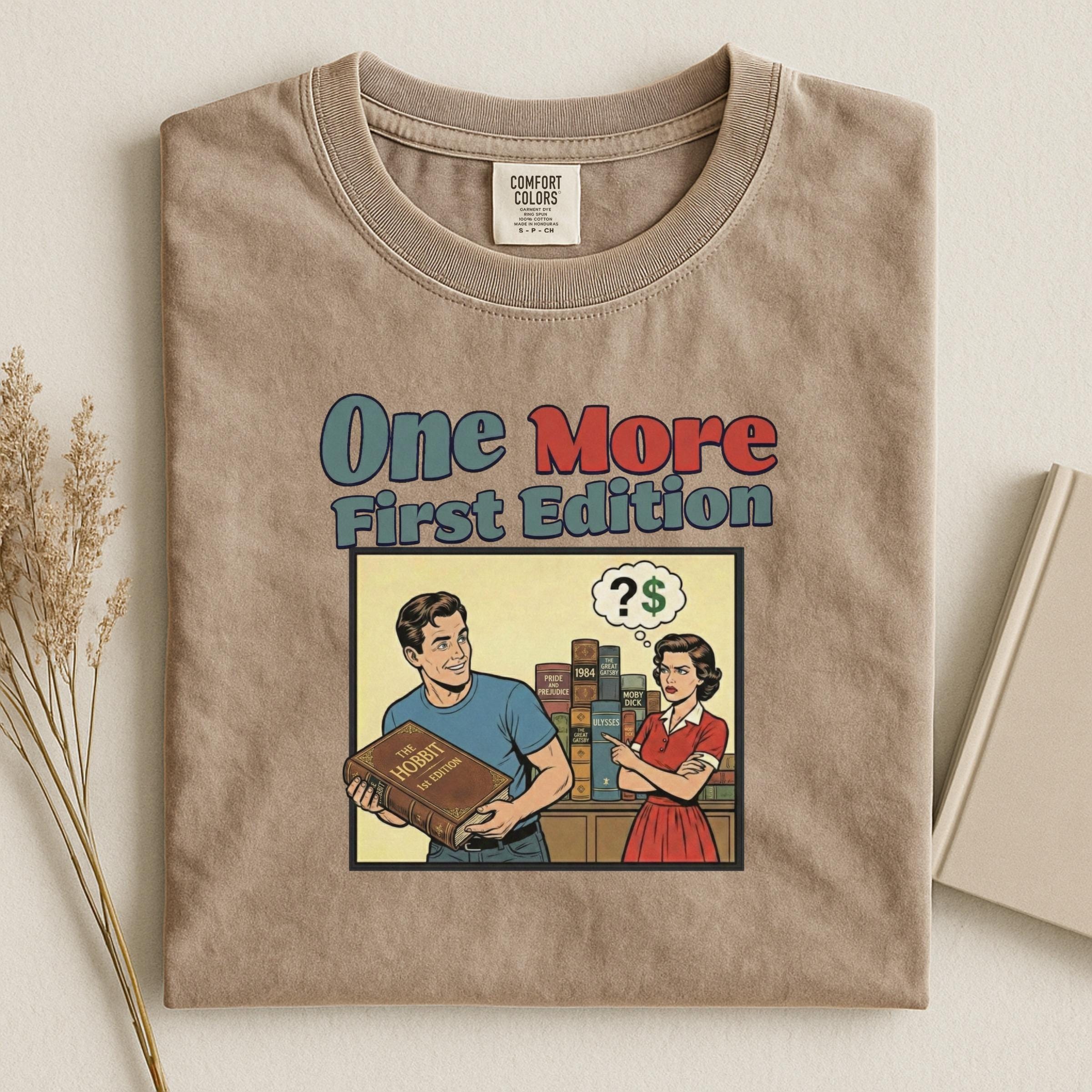 Funny First Edition Book Lover T-Shirt, Retro Book Collector Gift, Vintage Comic Style Tee, Literary Humor Shirt for Readers