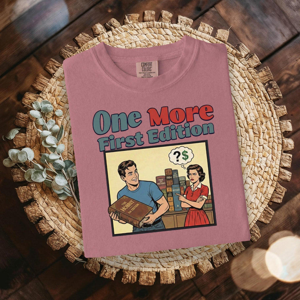 Retro Book Collector Shirt, One More First Edition, Funny Book Lover Gift, Vintage Comic Style Tee, Literary Enthusiast Apparel