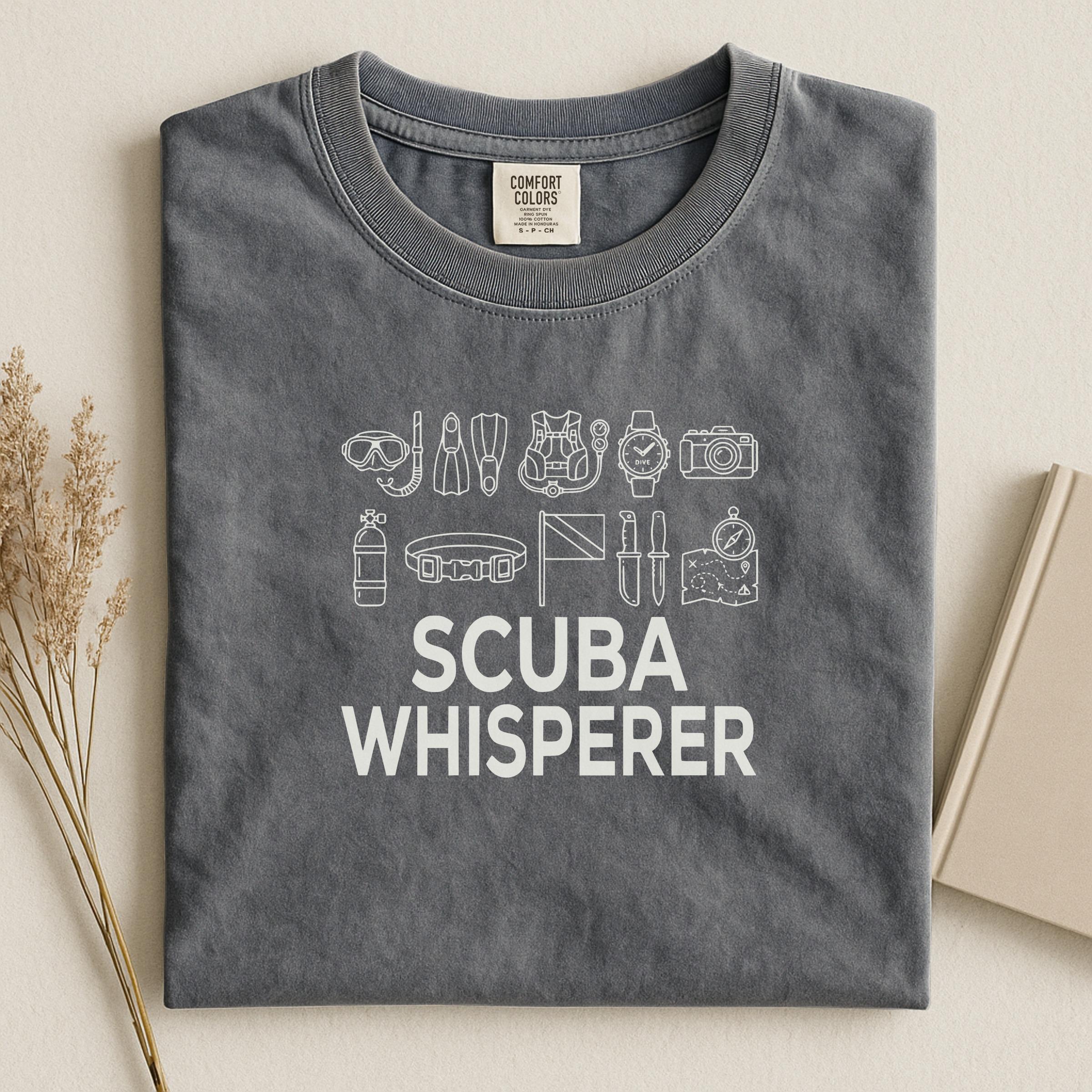 Scuba Whisperer T-Shirt, Diving Lover Gift, Underwater Adventure Tee, Diver Gift, Scuba Diving Shirt, Ocean Life Shirt, Dive T Shirt