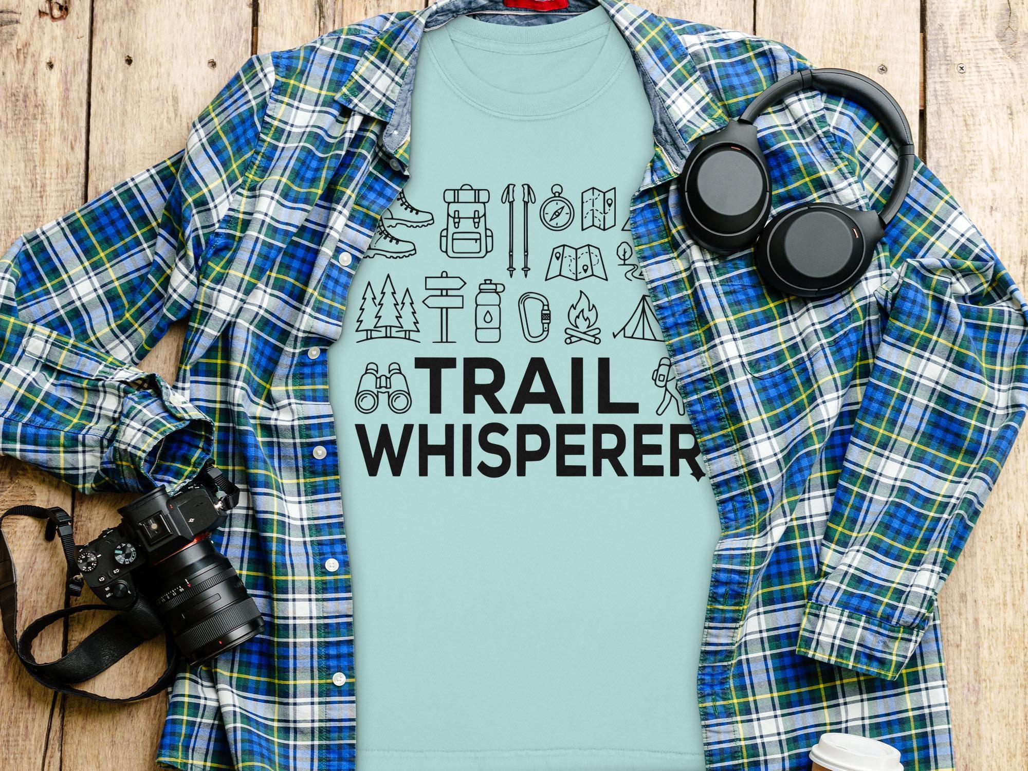 Trail Whisperer T Shirt, Hiking Shirt, Outdoors T Shirt, Adventure Tee, Nature Lover Gift, Camping T Shirt, Hiker Gift, Trail Life Shirt