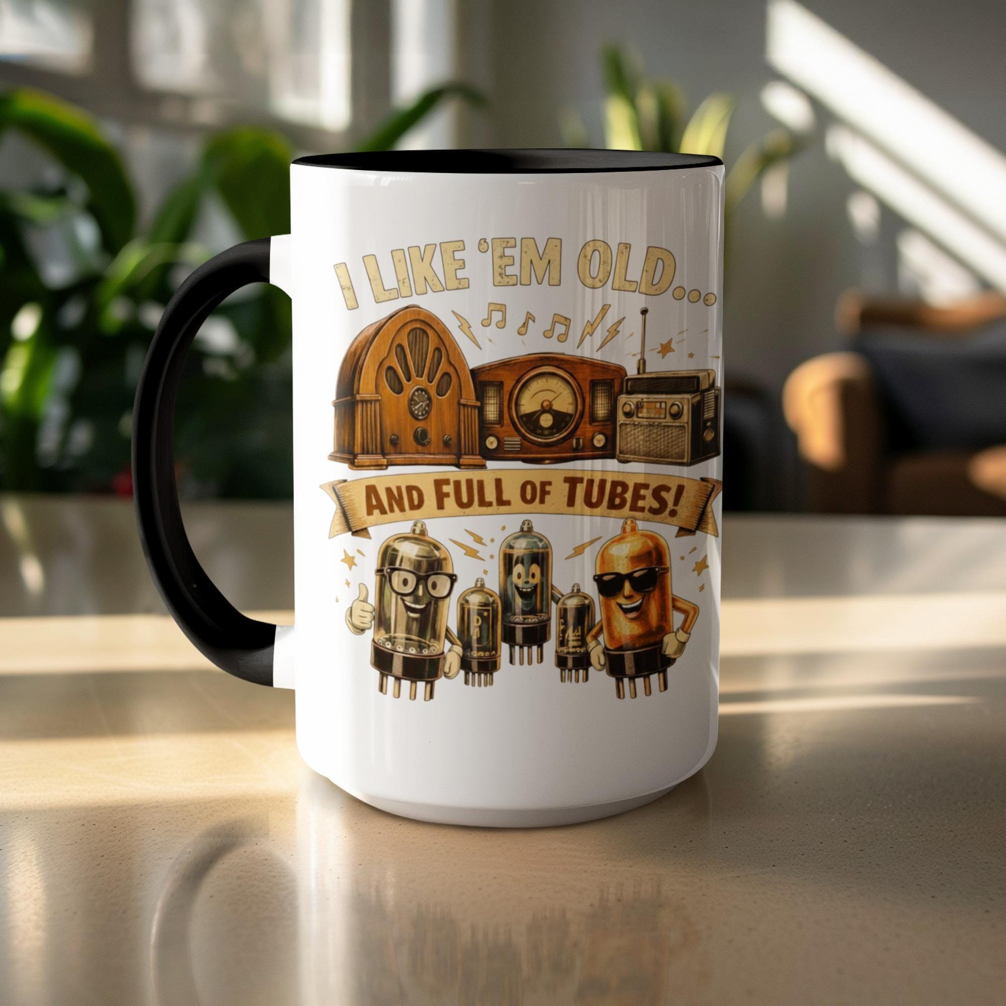 Vintage Radio Mug, I Like Em Old And Full Of Tubes, Funny Coffee Cup, Retro Gifts For Music Lovers, Cool Collectible Mugs